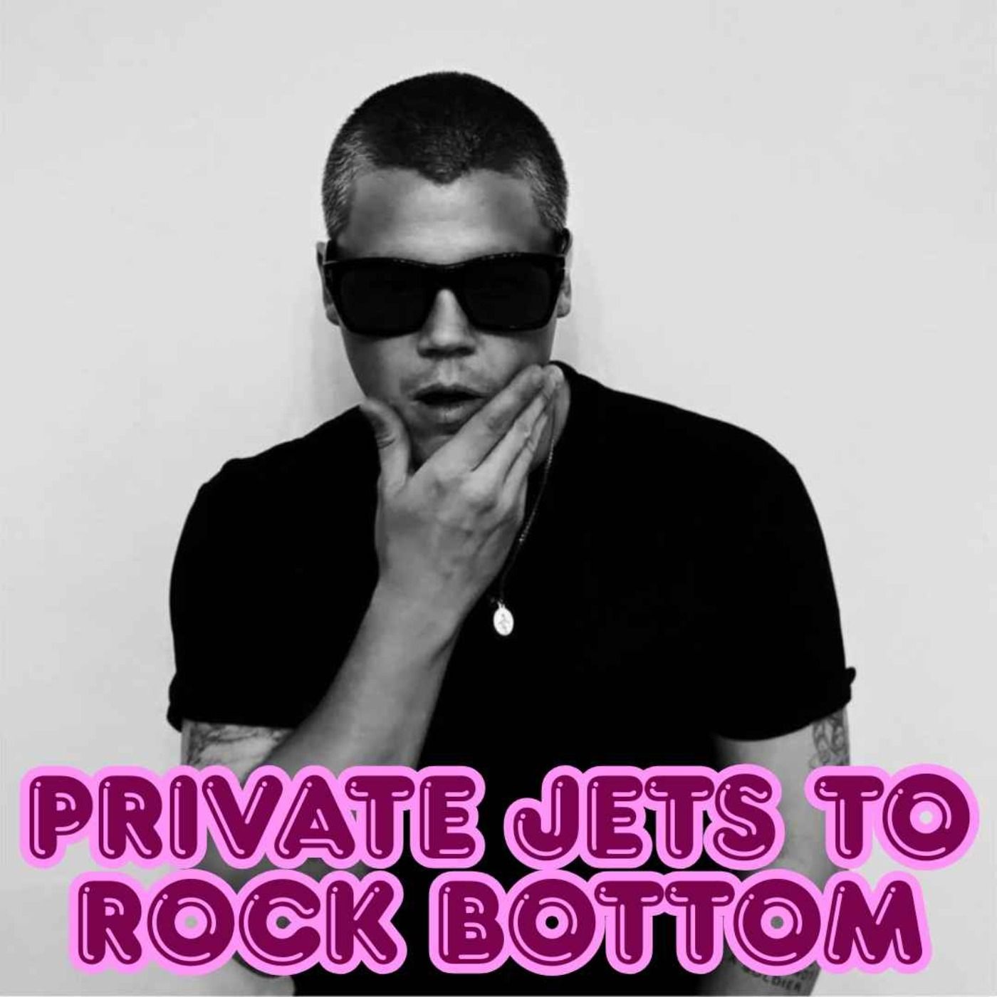 From Private Jets to Rock Bottom
