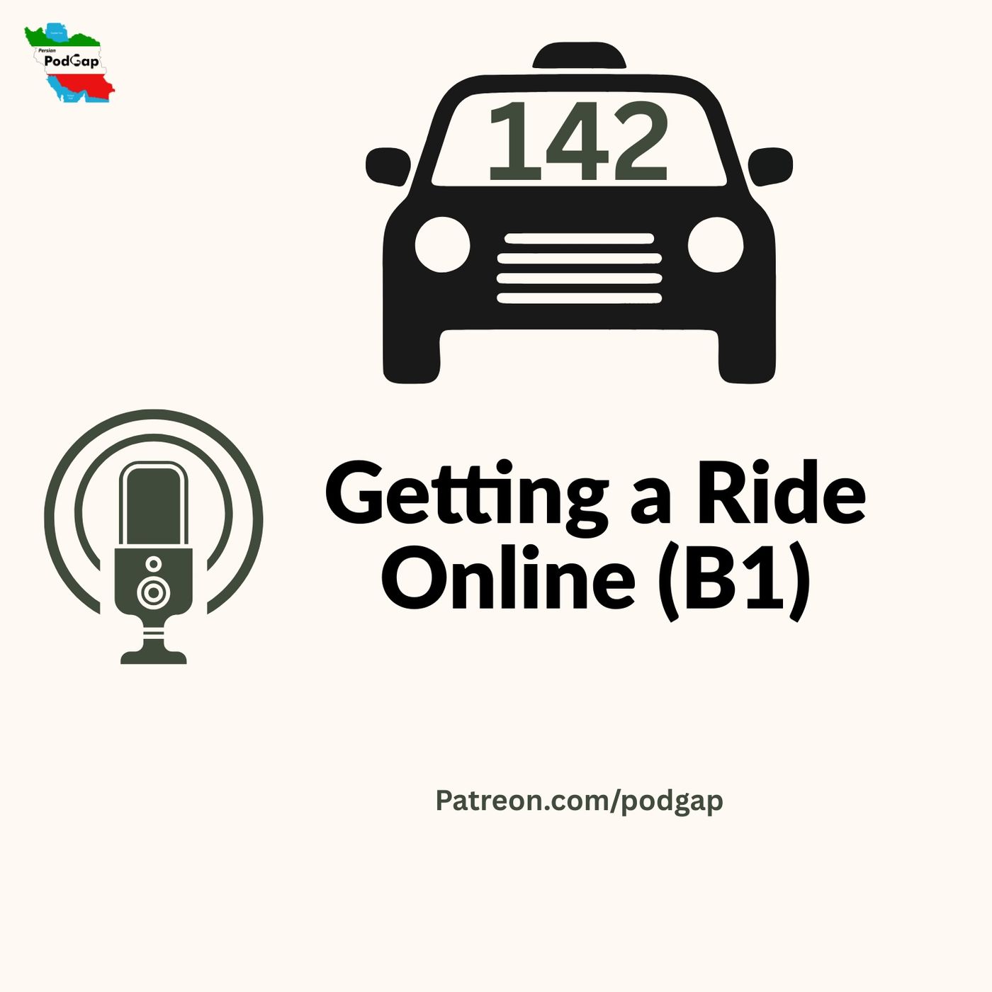 Podgap (142) | Persian Conversation (B2): Getting a Ride Online
