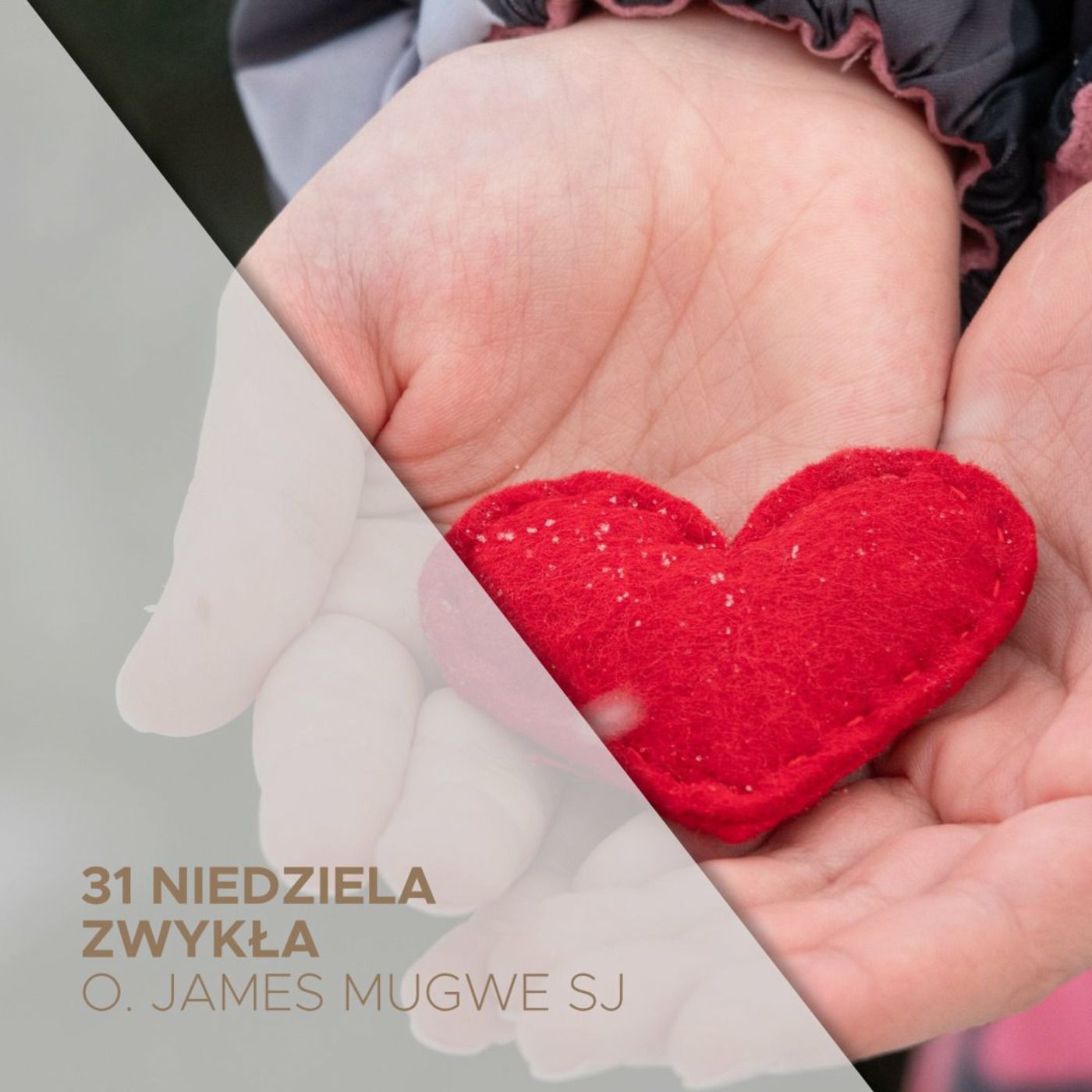 31 Niedziela Zwykła B (03.11.2024) - O trzech kierunkach miłości - o. James Mugwe SJ episode artwork