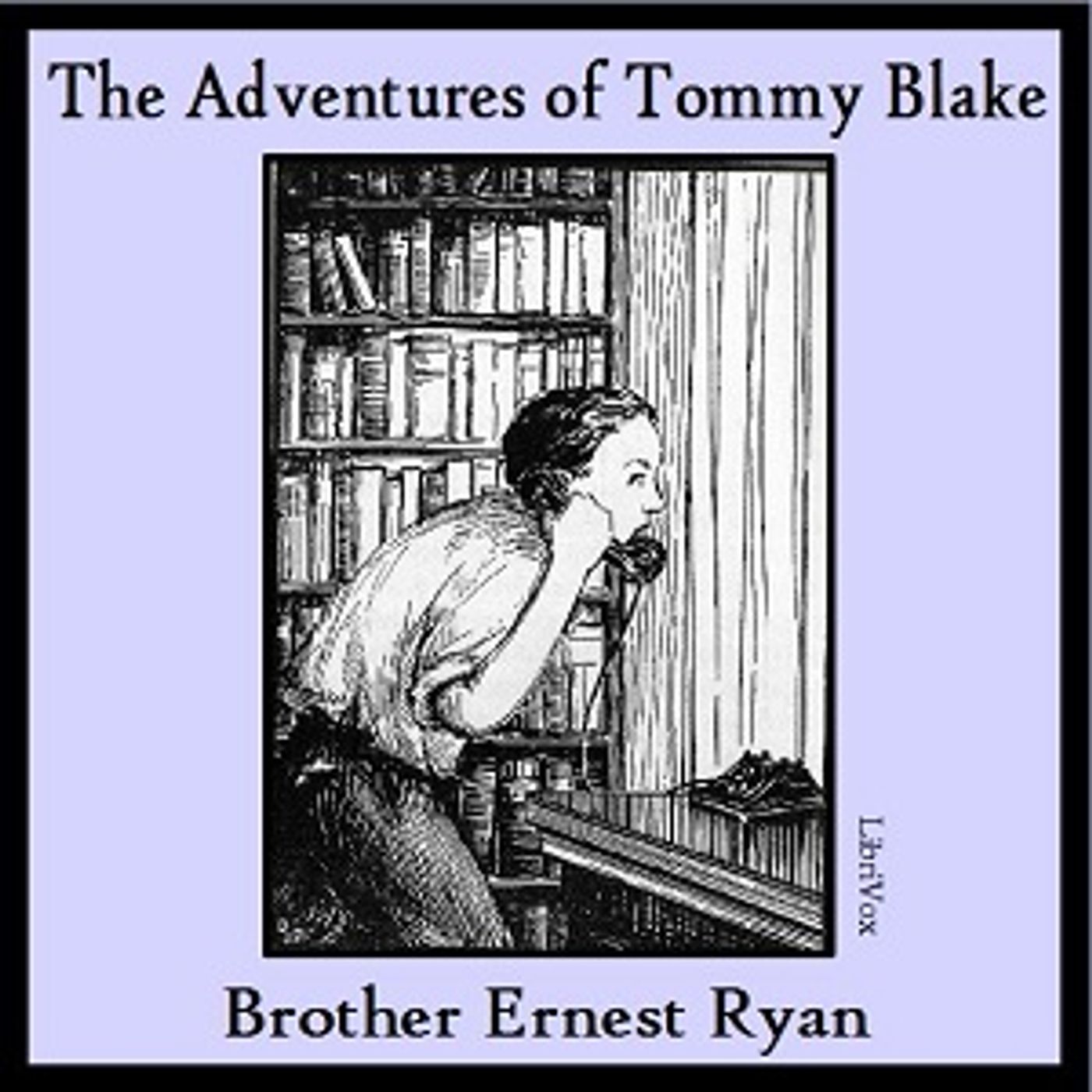 The Adventures of Tommy Blake, by Brother Ernest Ryan podcast artwork