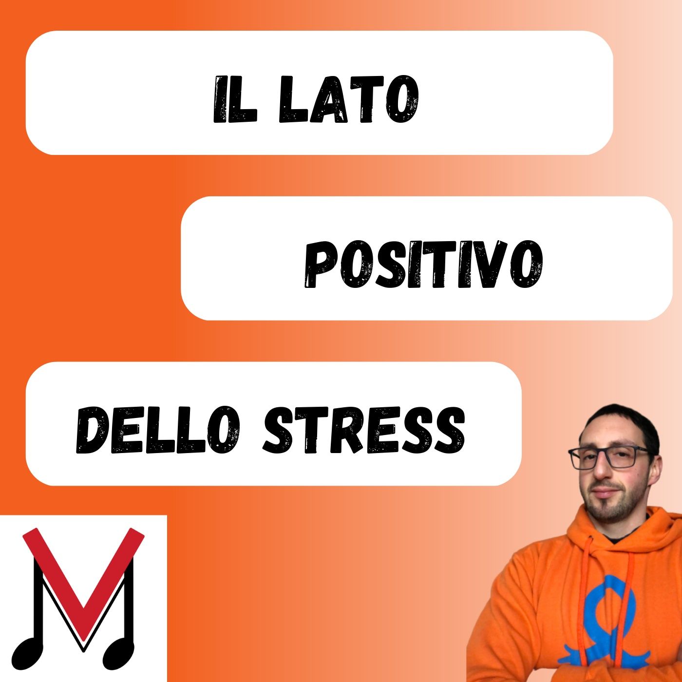 90 - Il lato positivo dello STRESS. Come sfruttare lo stress a tuo vantaggio episode artwork