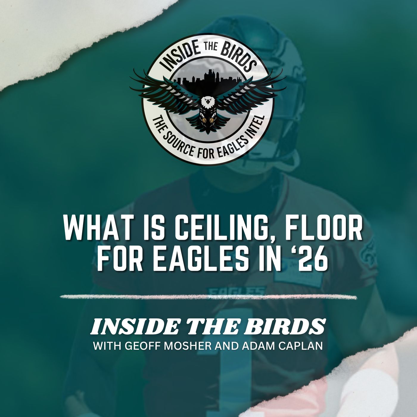 ITB: What's The Ceiling– And Floor – For The Eagles In 2026?