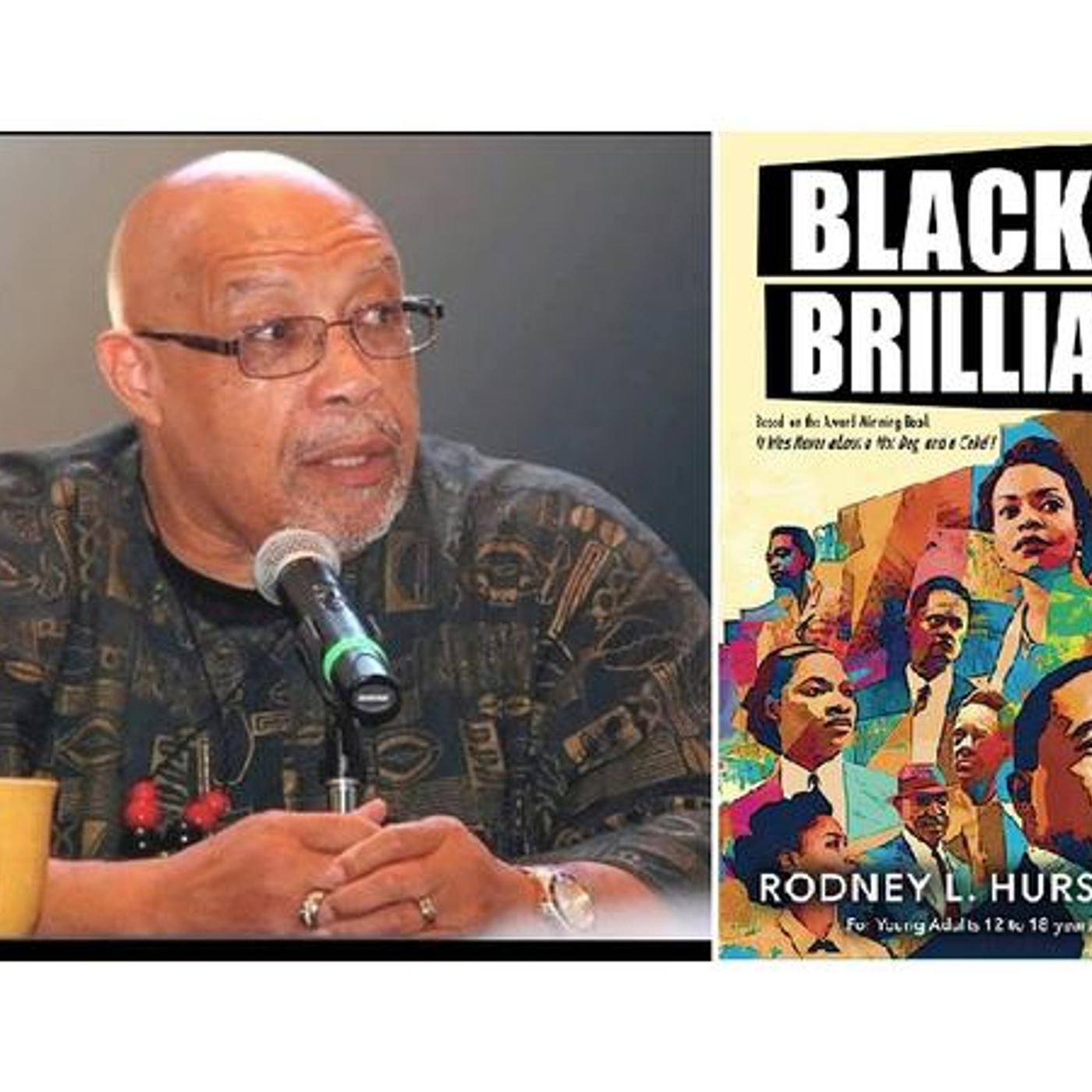 Author Rodney L. Hurst, Sr. discusses BLACK AND BRILLIANT on #ConversationsLIVE episode artwork