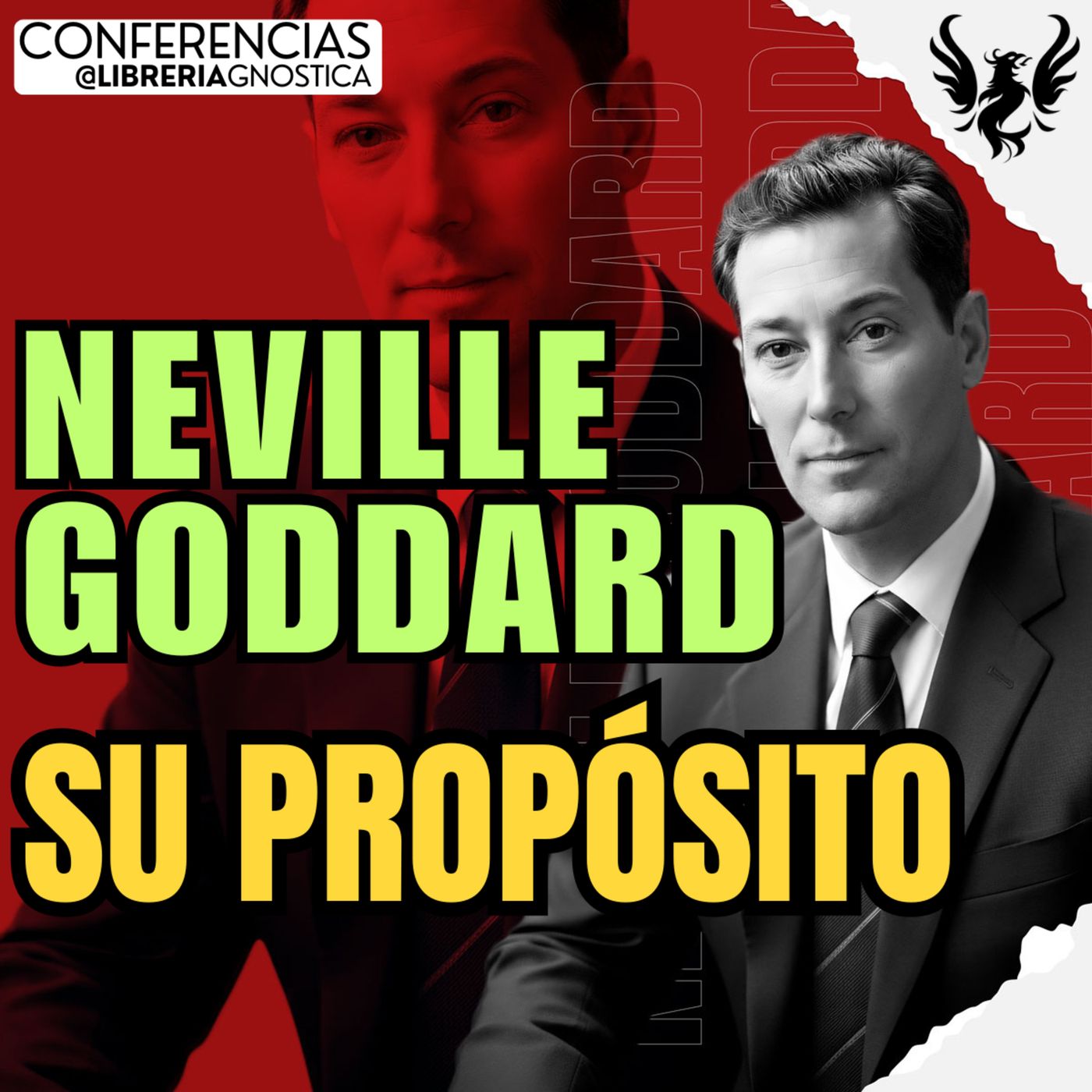 NEVILLE GODDARD ❯ Su Proposito 🔥 Conferencia Completa 💫 Ley de la Asuncion episode artwork