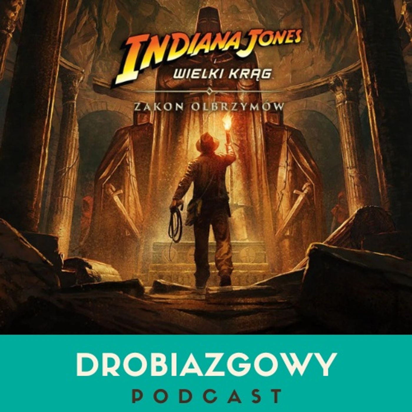 Indiana Jones i Zakon Olbrzymów: Indiana wciąż daje radę? episode artwork