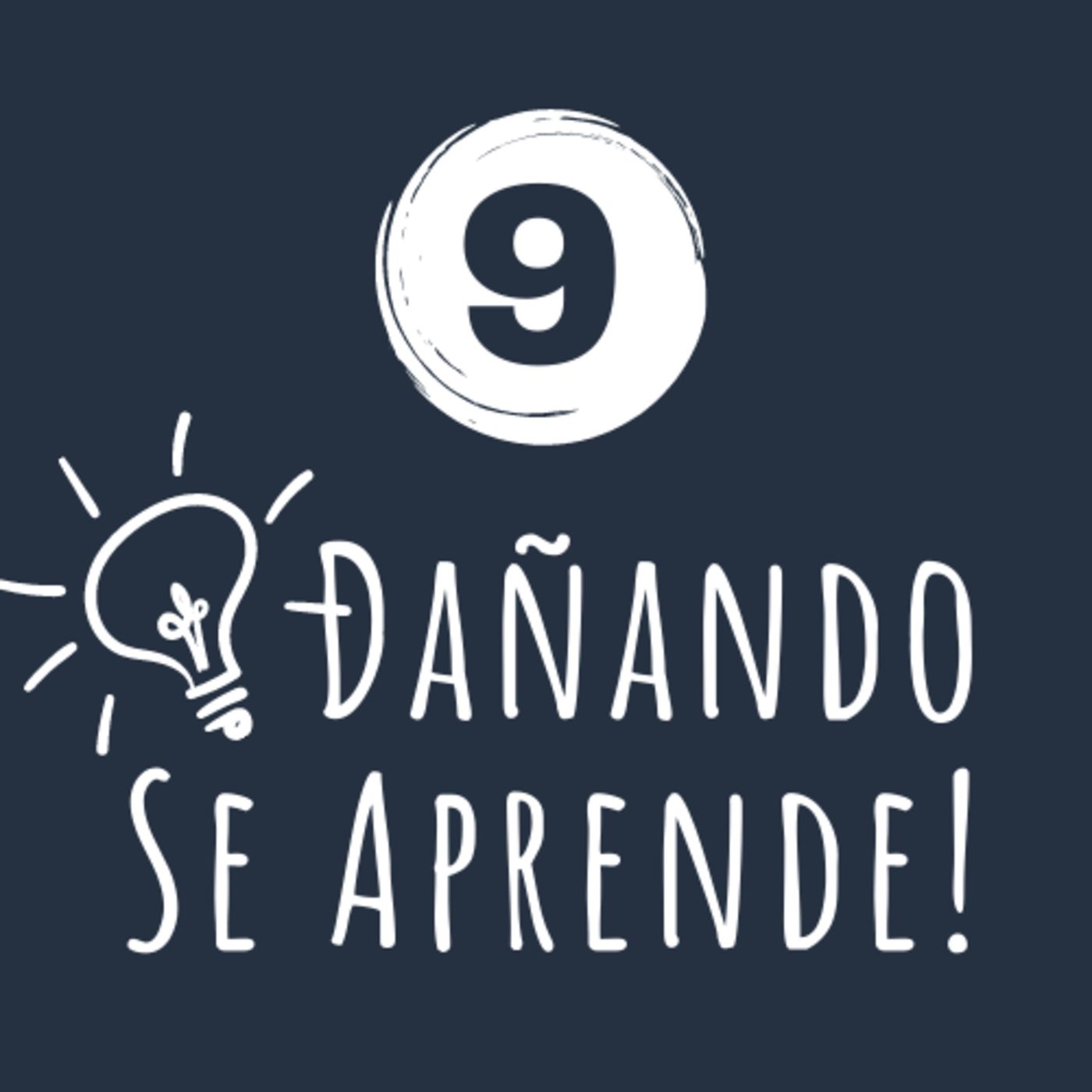 Dañando se aprende