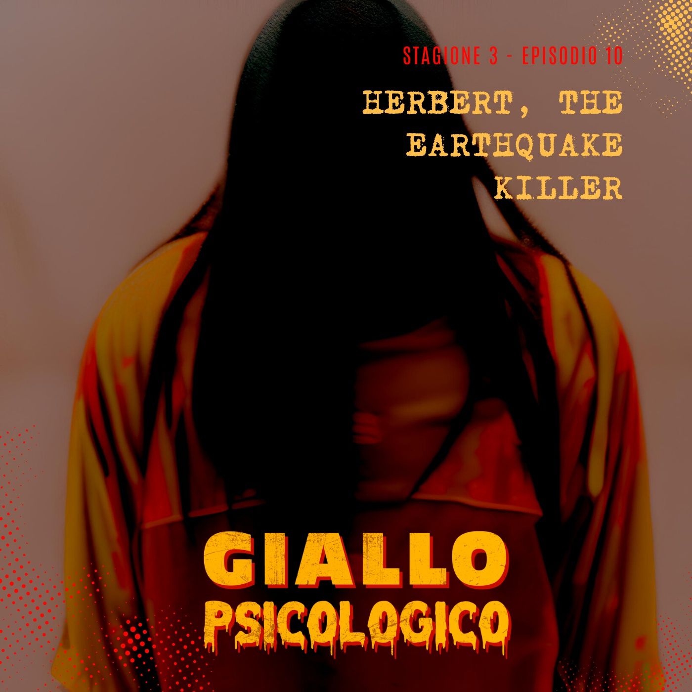 S3 E10 | Il Delirio sismico: L'ombra di Herbert Mullin episode artwork