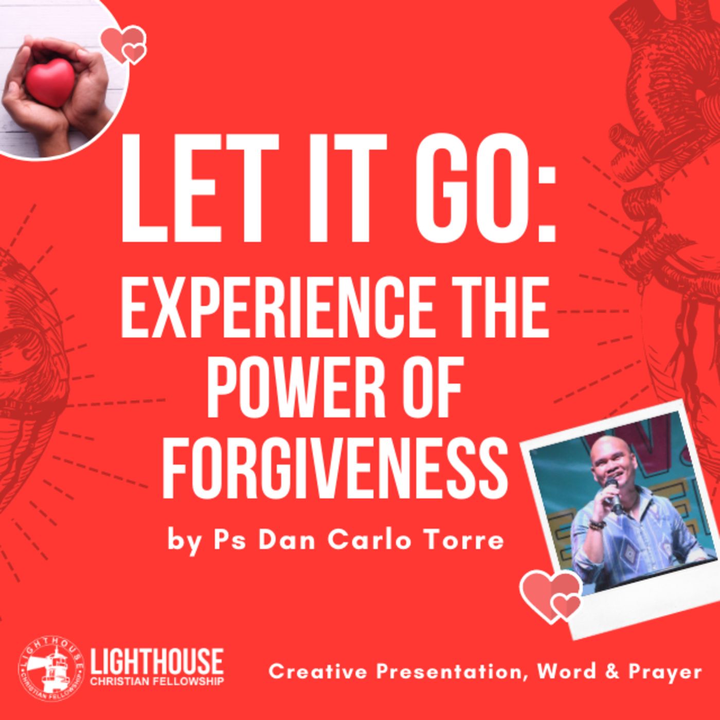 LET IT GO: Experience the Power of Forgiveness by Ps Dan Carlo Torre