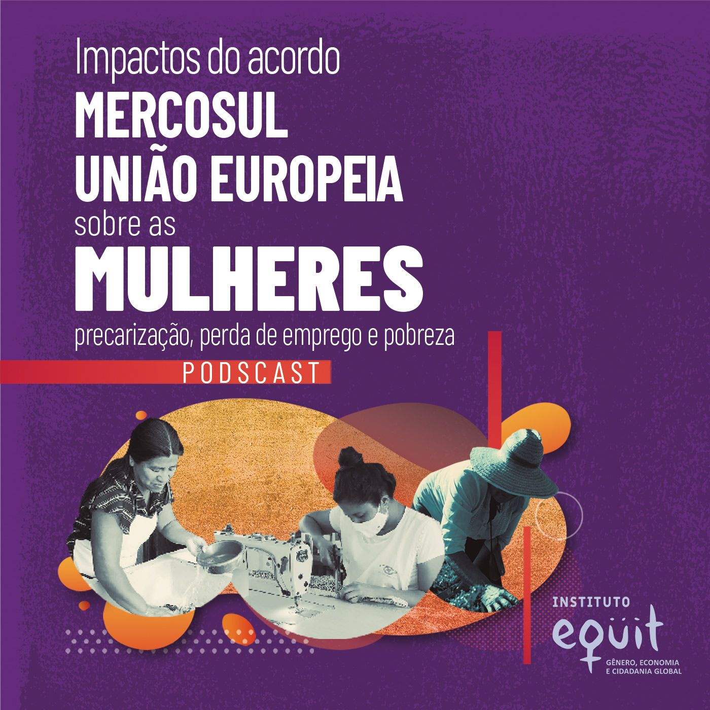 Como o acordo União Europeia-Mercosul afeta a vida das mulheres? #1