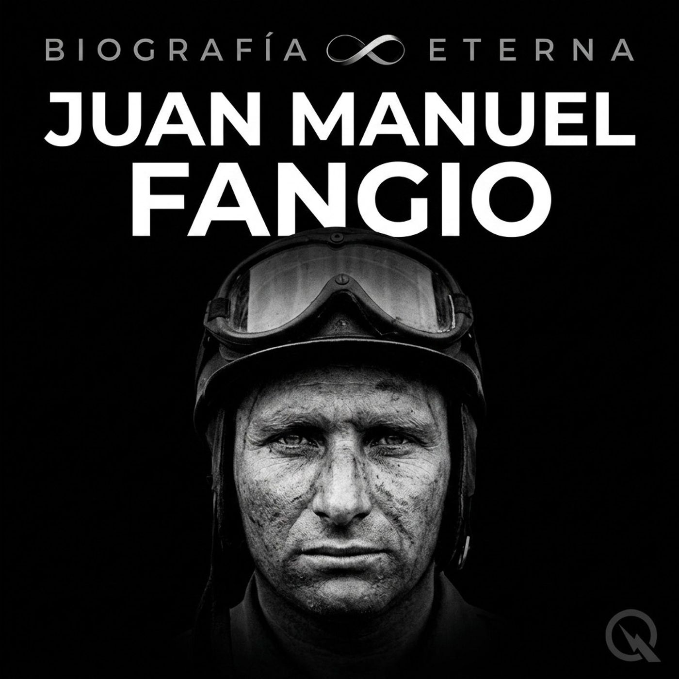 Juan Manuel Fangio - Biografía Eterna