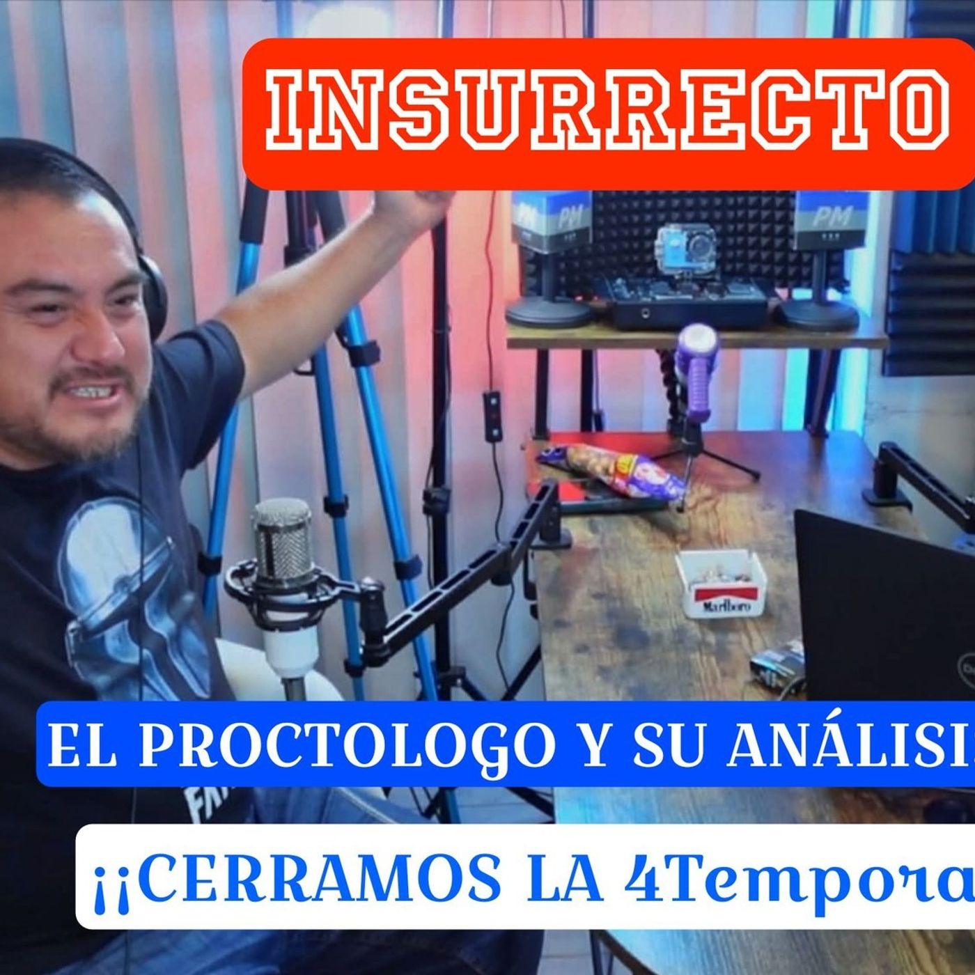 🔶️ INR 4T | EP42 - ⭕️ El Proctólogo y su análisis 2025: “Los zurdos de mi3Rda vs los ultrafachos”