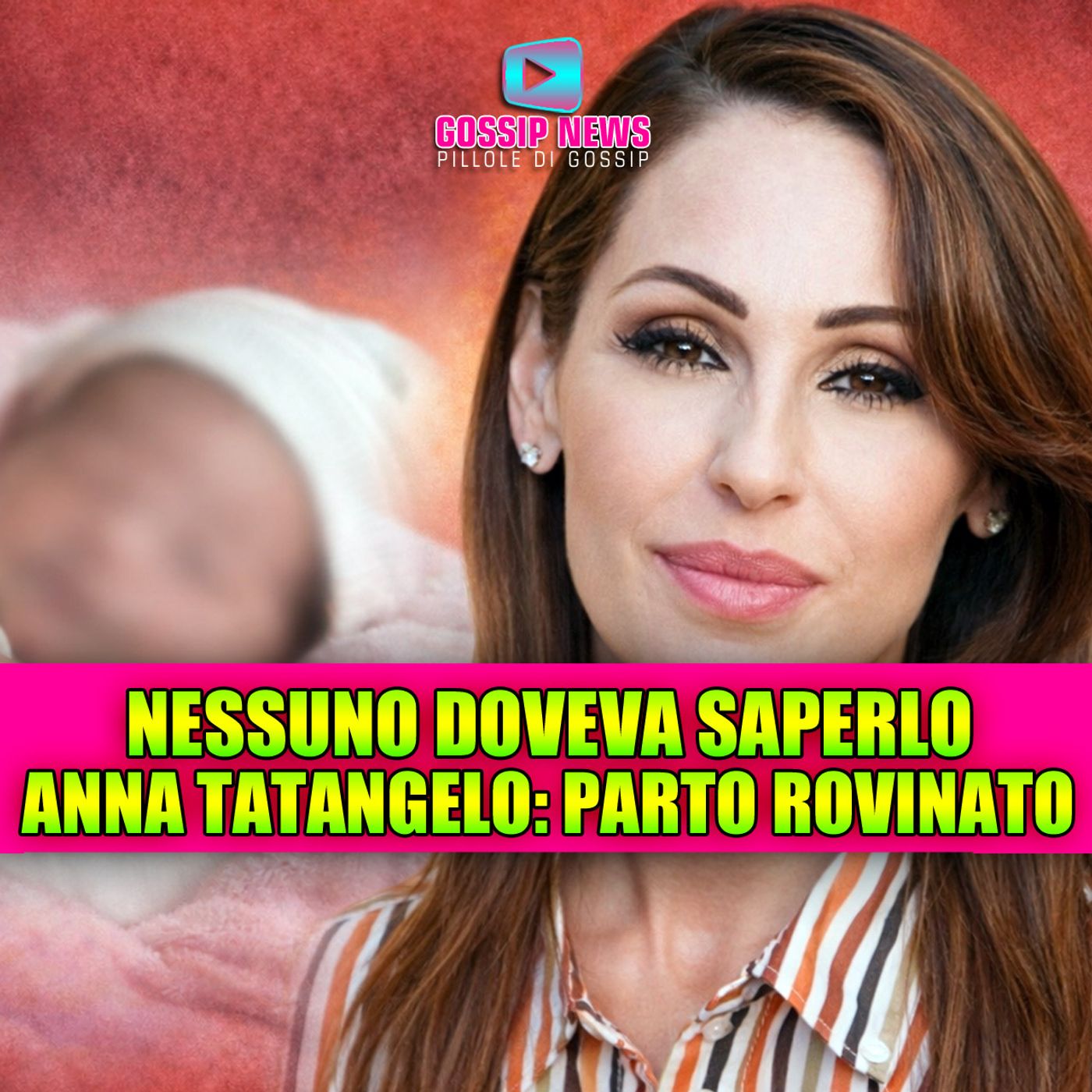 Anna Tatangelo mamma bis: svelata la nascita di Beatrice, ma non da lei