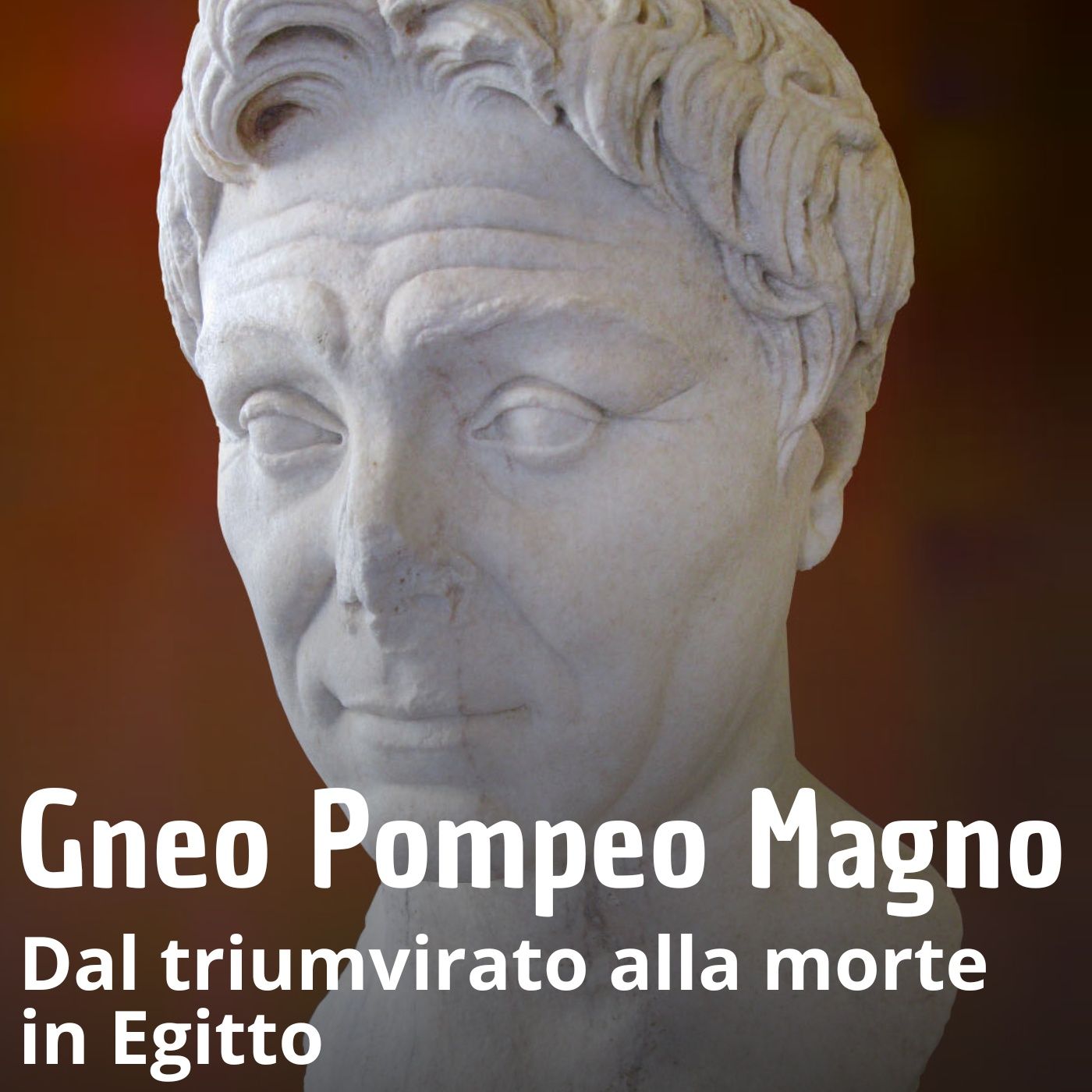 Storia - Gneo Pompeo Magno episode artwork