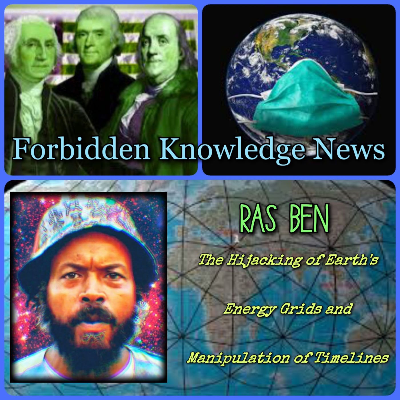 The Hijacking of Earth's Energy Grids and Manipulation of Timelines with Ras Ben