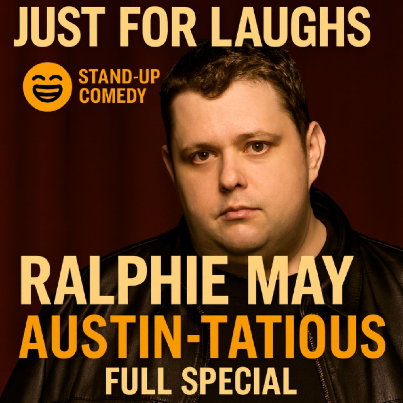 Ralphie May - Austin-Tatious Full Special (Standup Comedy) episode artwork