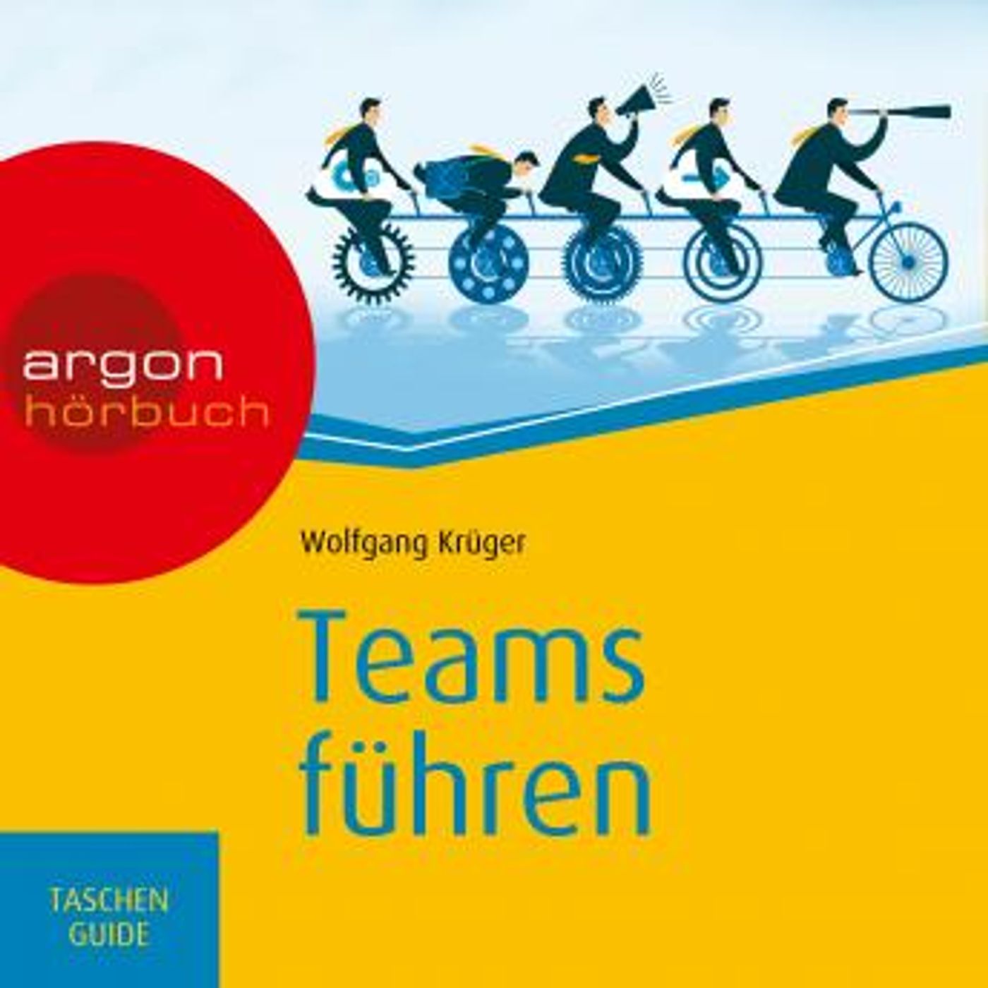 [German] - Teams führen - Haufe TaschenGuide (Ungekürzte Lesung) by Wolfgang Krüger episode artwork