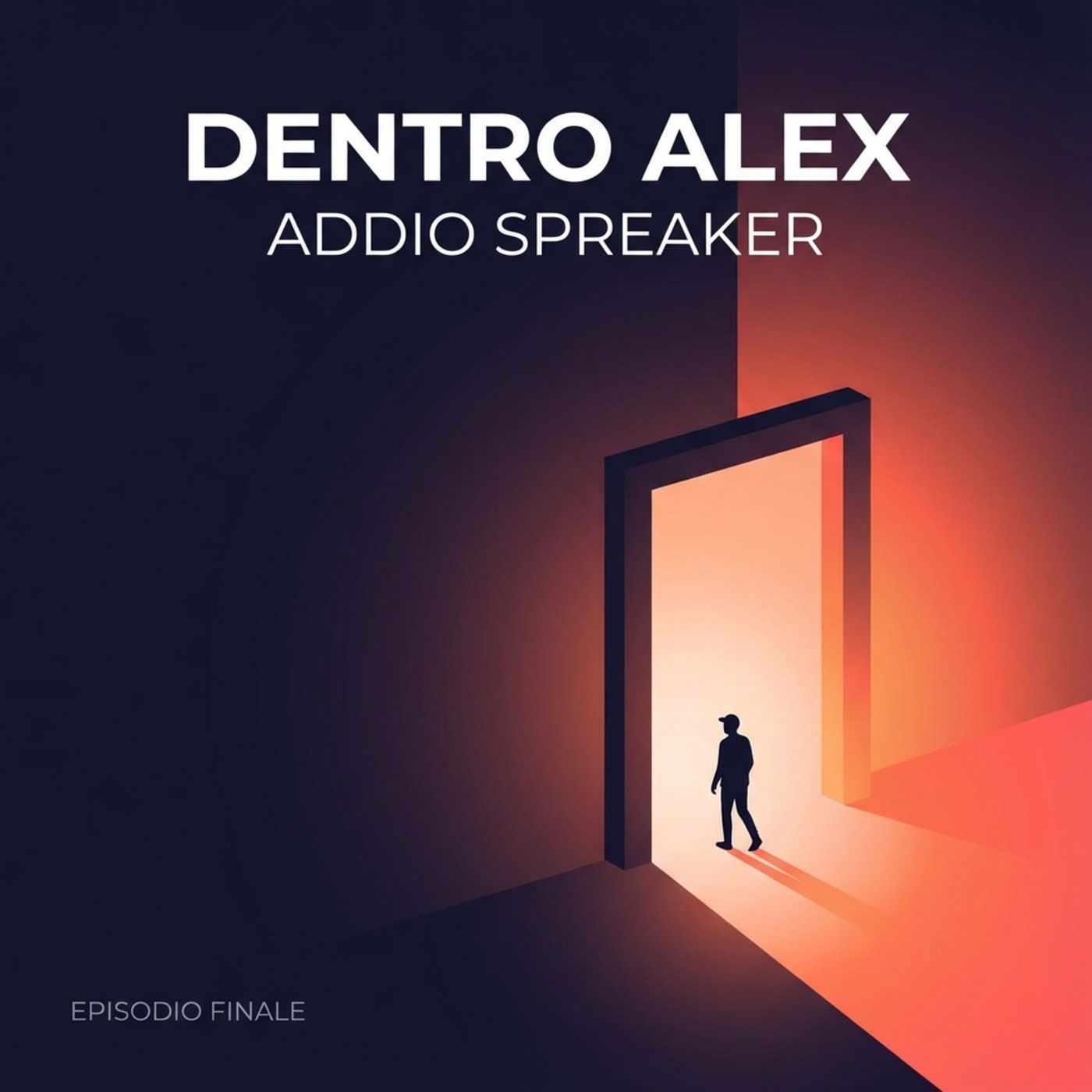 DENTRO_ALEX_ADDIO_SPREAKER episode artwork