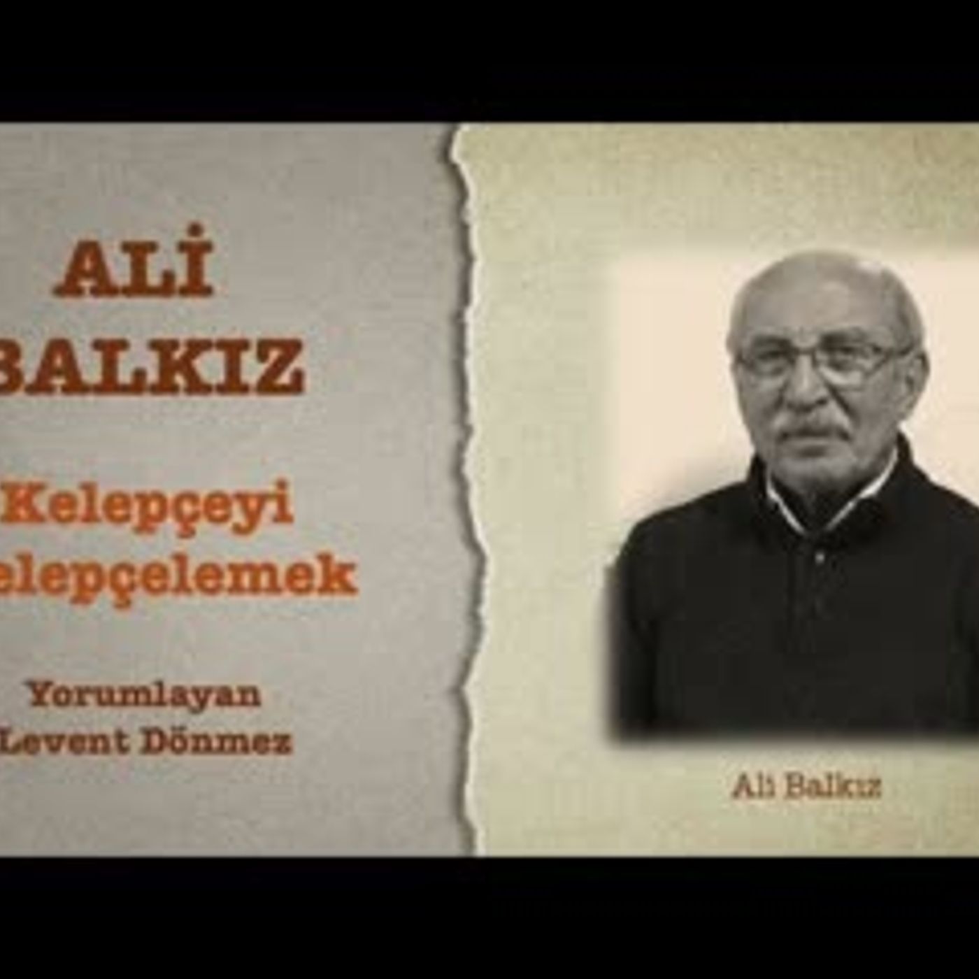Ali Balkız - Kelepçeyi Kelepçelemek episode artwork