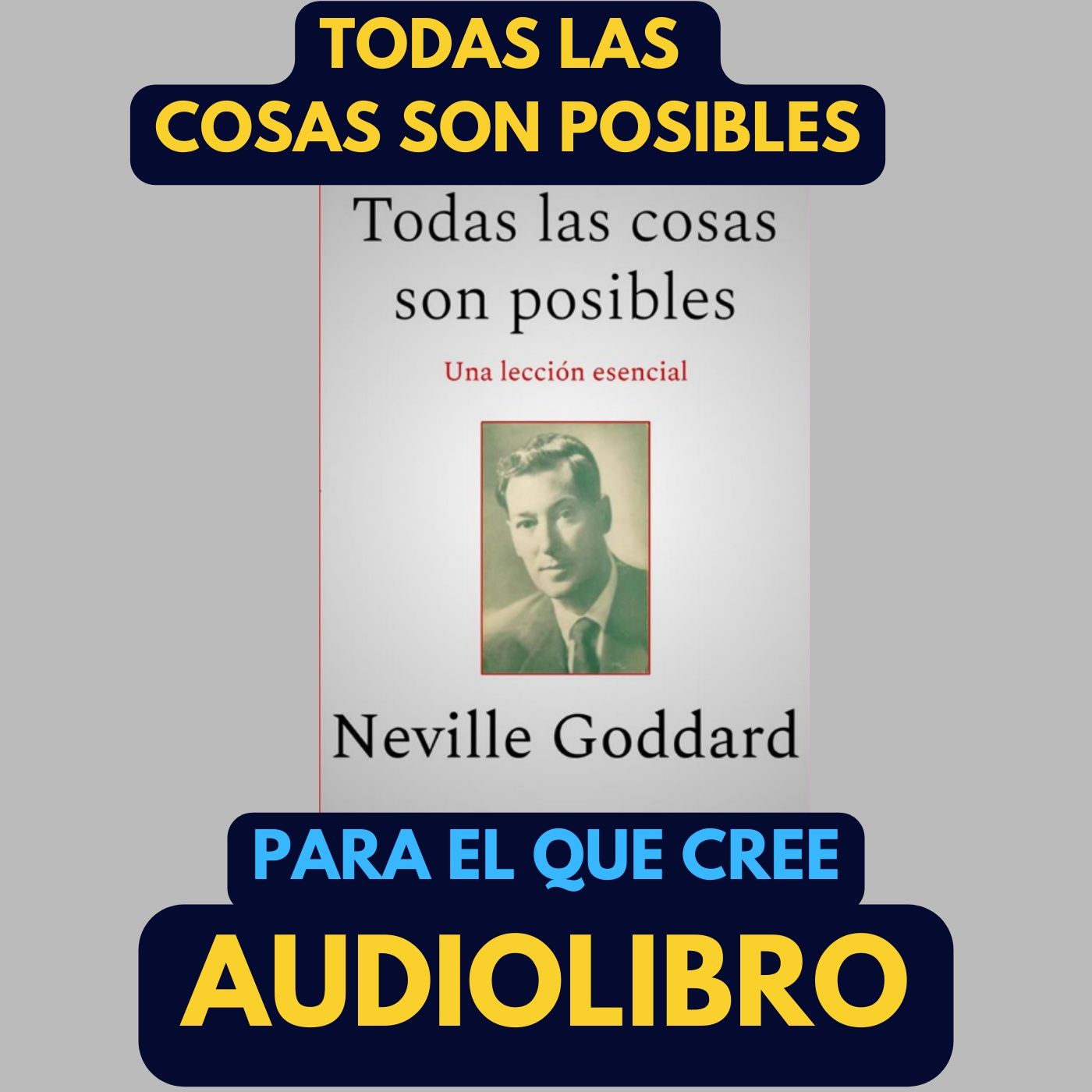 7 TODAS LAS COSAS SON POSIBLES, NEVILLE GODDARD EN ESPAÑOL, LIBRO COMPLETO, VOZ HUMANA episode artwork