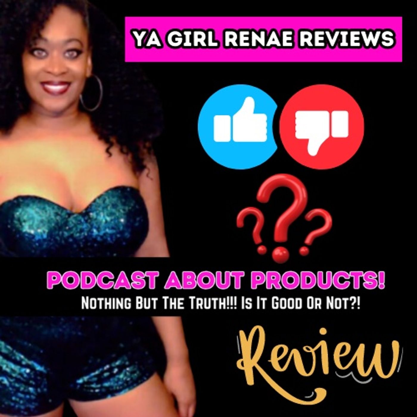 Ya Girl Renae Reviews Radio