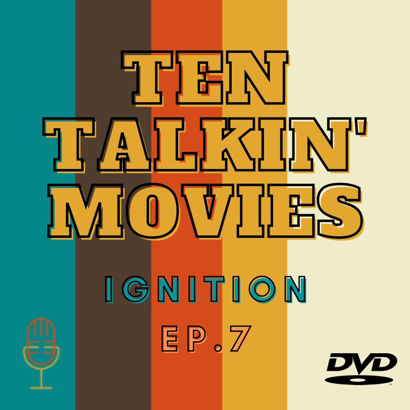 Ep. 7 - Ignition