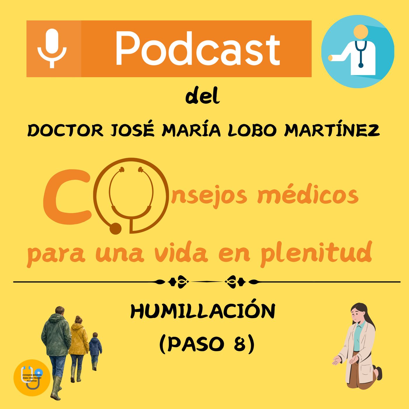 DOCTOR JOSÉ MARÍA LOBO MARTÍNEZ Consejos médicos para una vida en plenitud