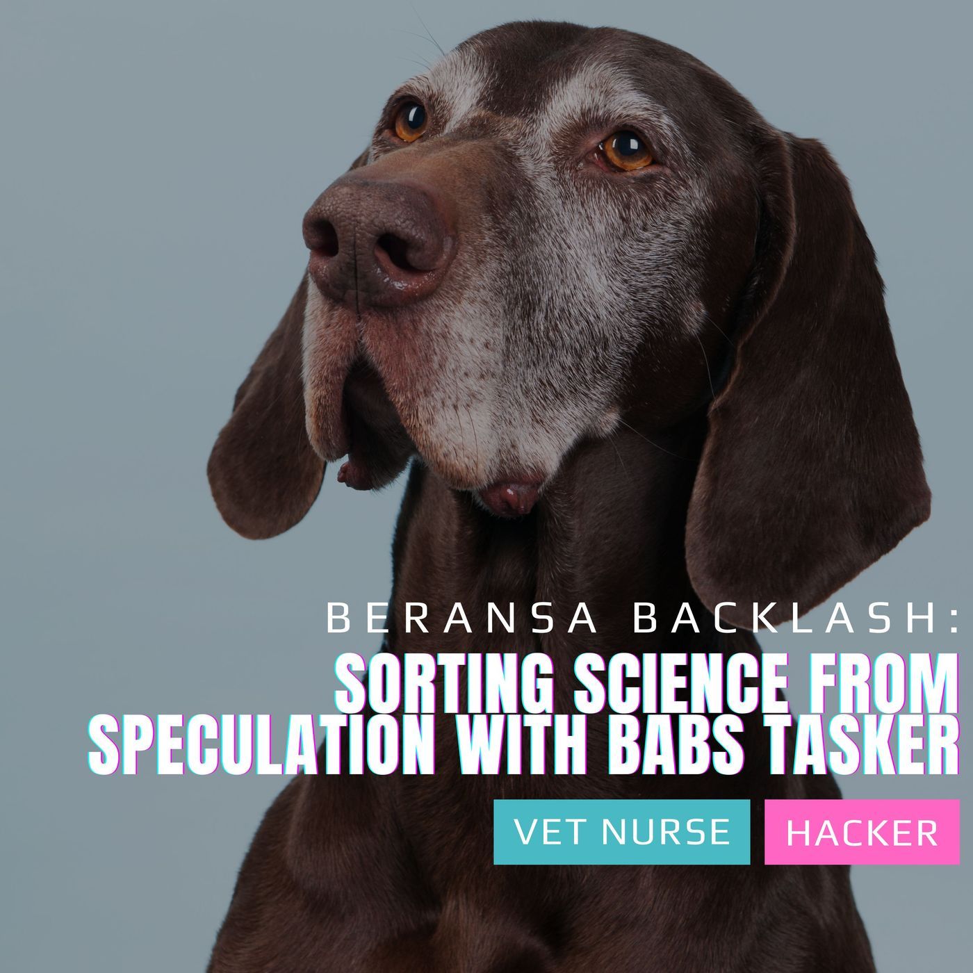 Beransa Backlash: Sorting Science from Speculation with Babs Tasker
