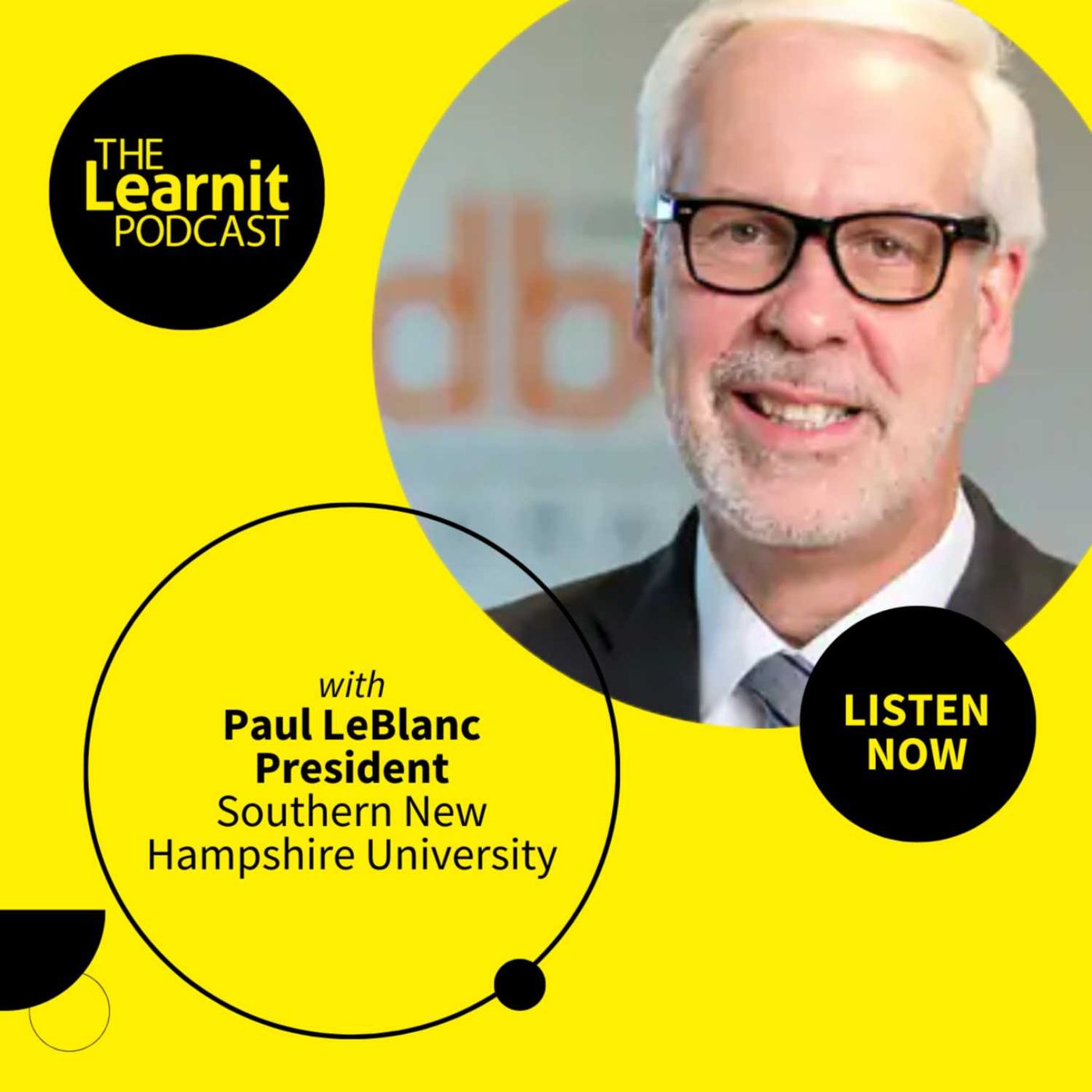 #54 Paul LeBlanc, President, Southern New Hampshire University: Power of love to transform lives at scale