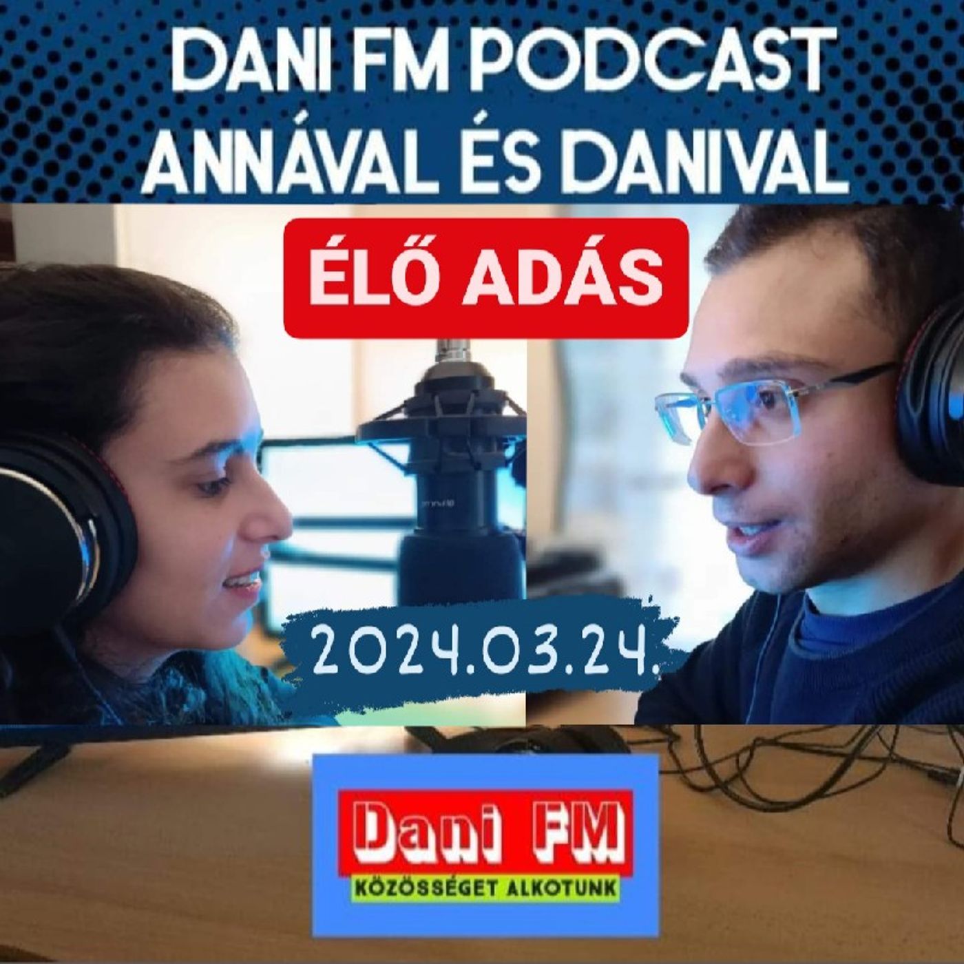 Dani FM - Közösséget alkotunk