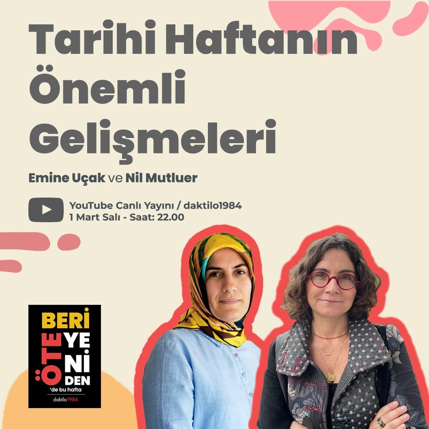 Tarihi Haftanın Önemli Gelişmeleri | Nil Mutluer & Emine Uçak | ÖteBeri Yeniden #9 episode artwork