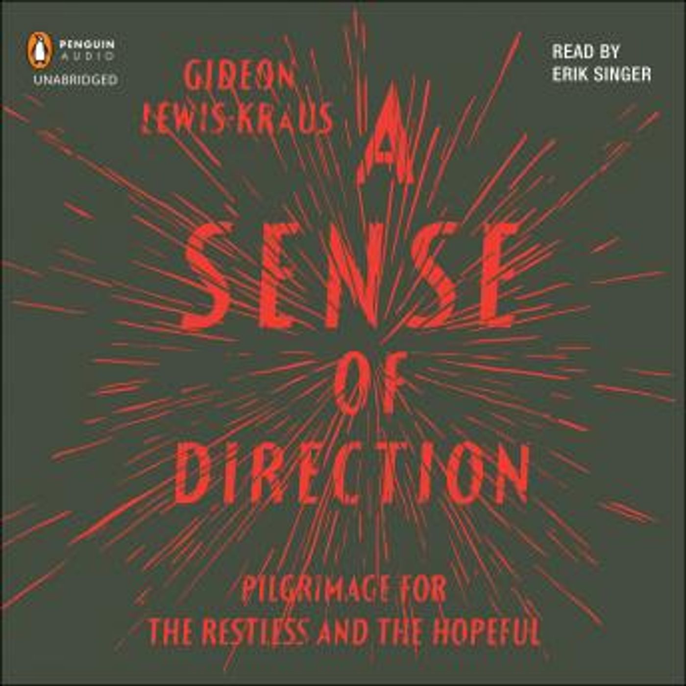A Sense of Direction: Pilgrimage for the Restless and the Hopeful by Gideon Lewis-Kraus episode artwork