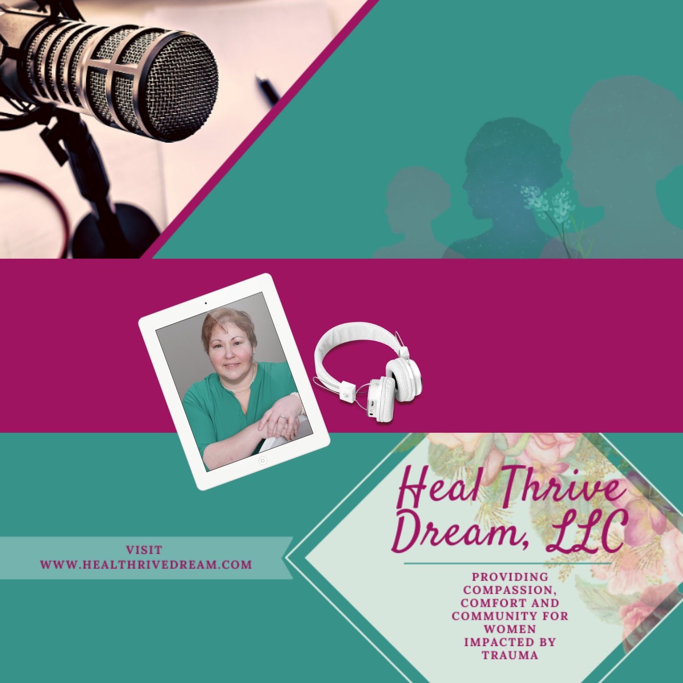 The Heal Thrive Dream Podcast