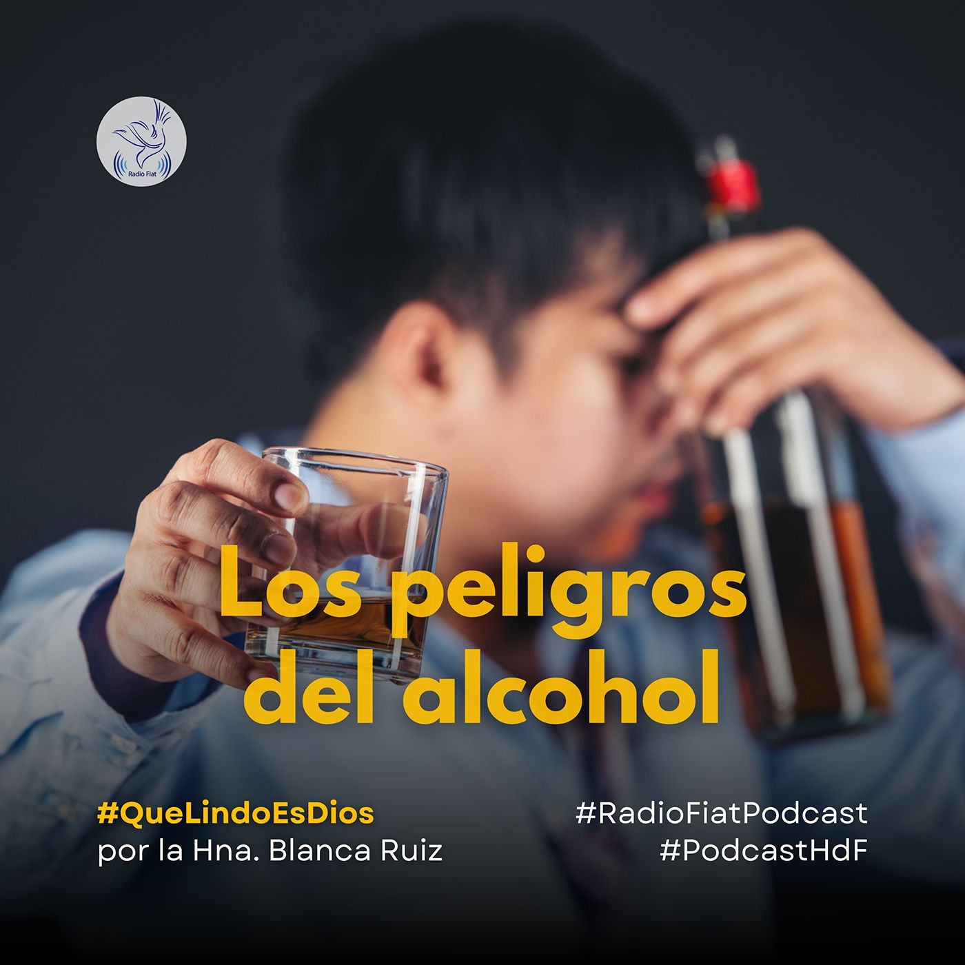 Que lindo es Dios - Los peligros del alcohol episode artwork