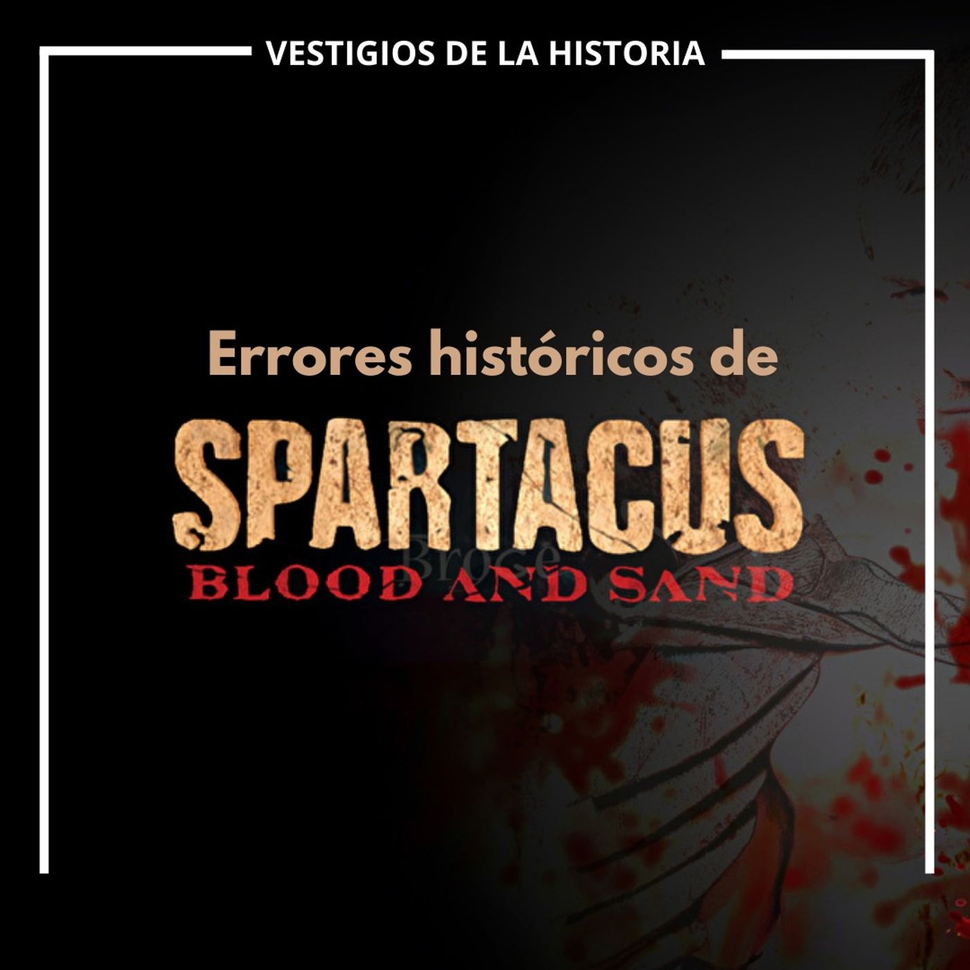 Vestigios de la Historia