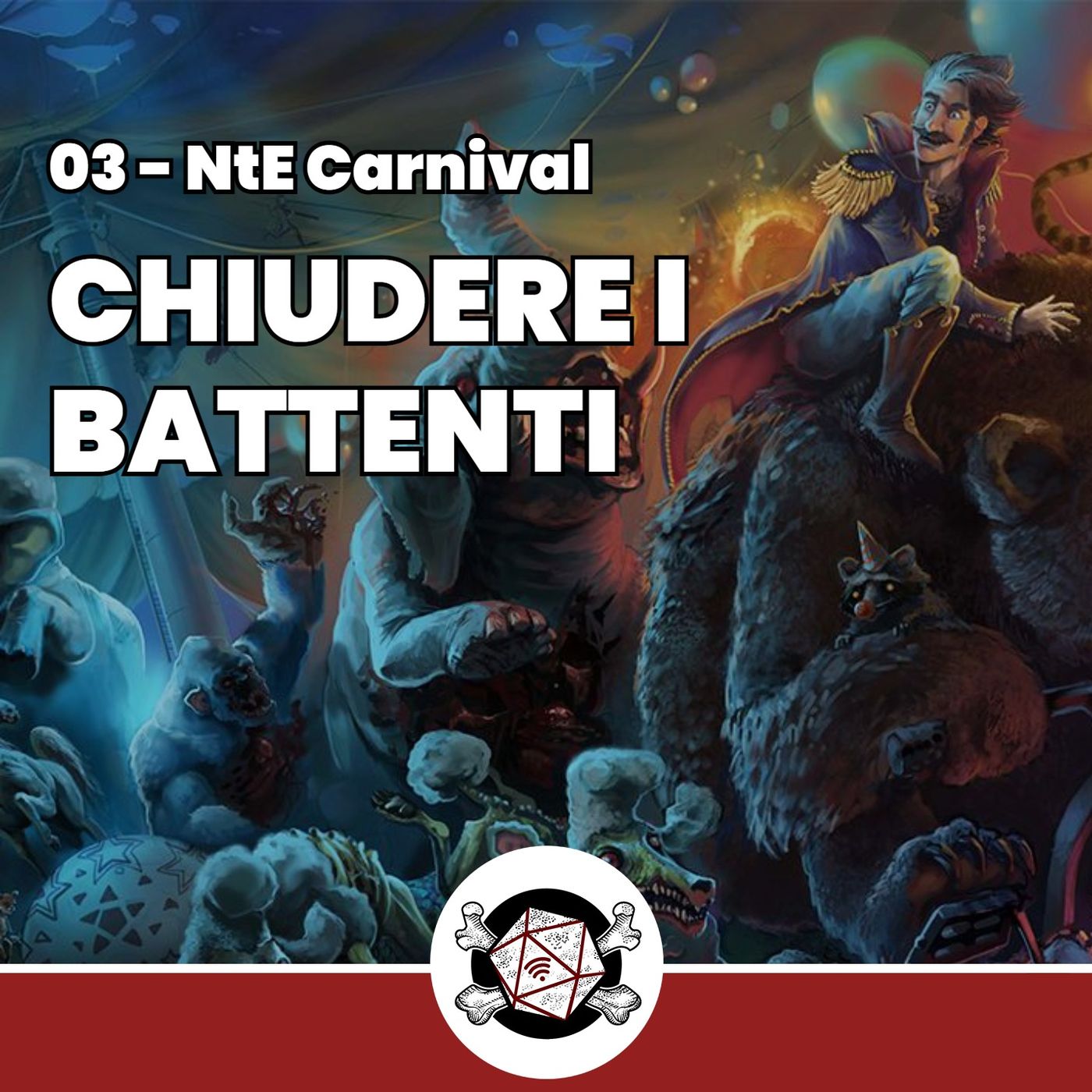 Chiudere i battenti - NtE Carnival 03 episode artwork