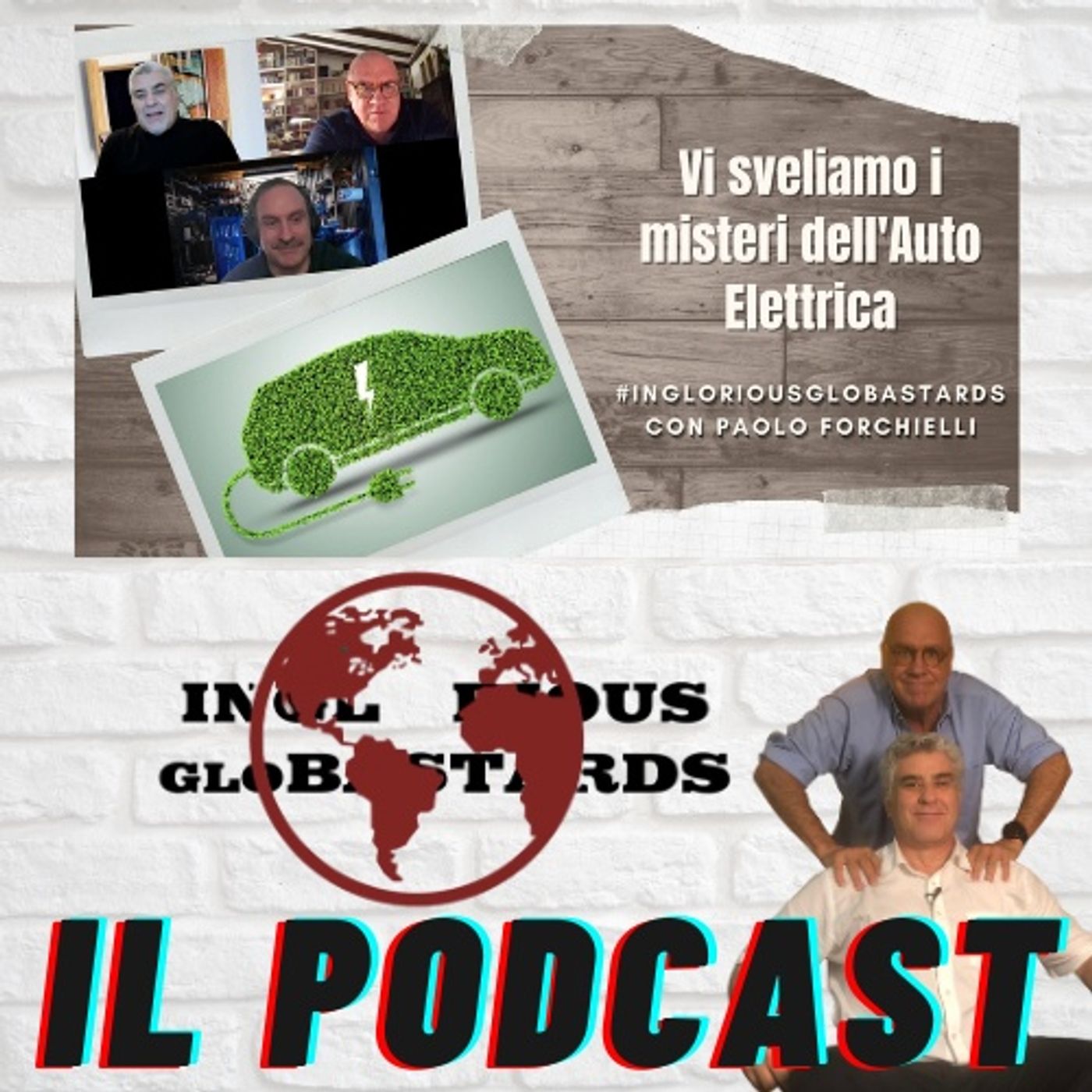 Inglorious Globastards - PODCAST