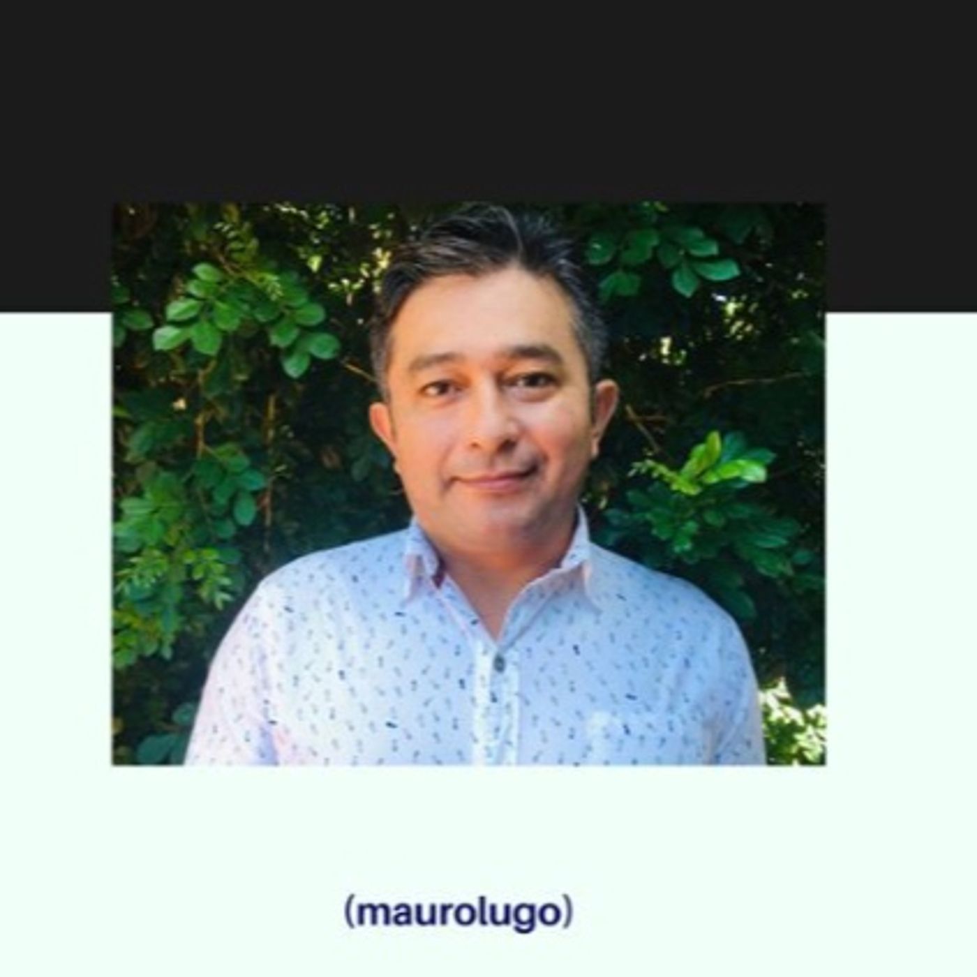 El podcast de Mauro Lugo