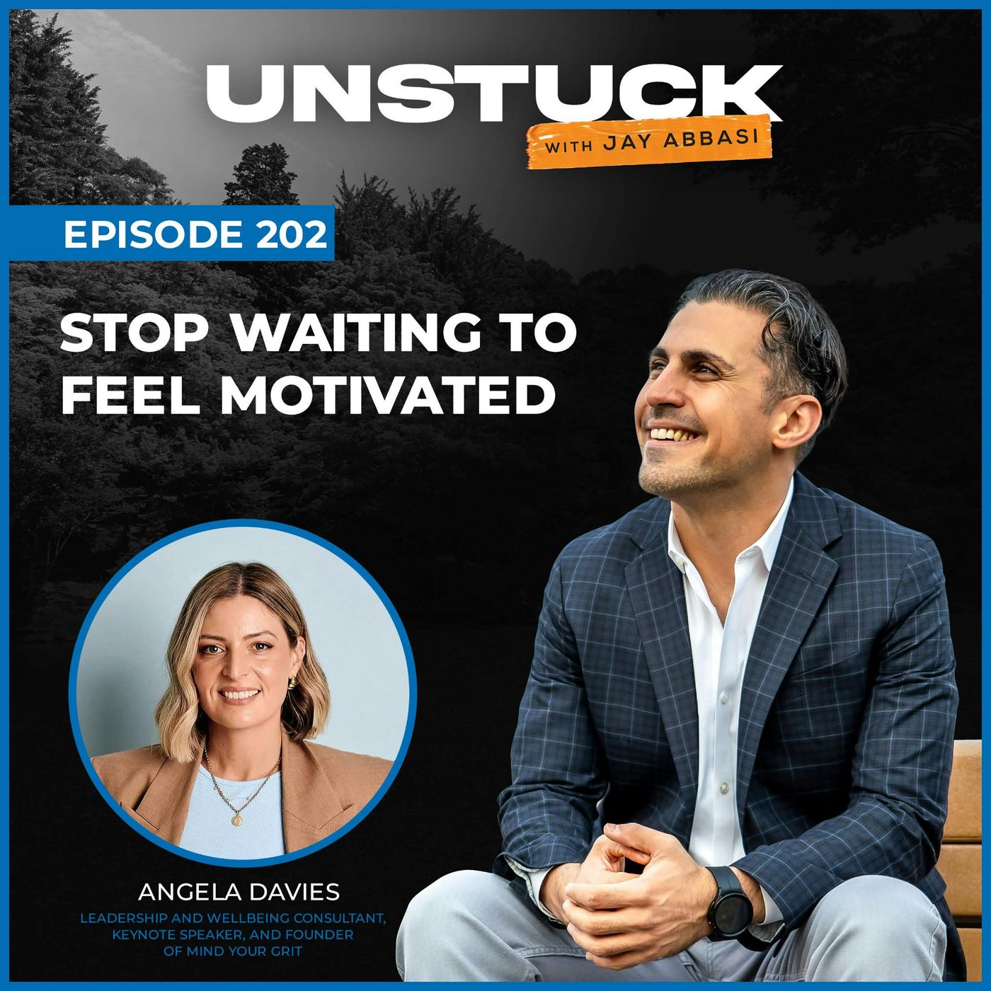 202: Stop Waiting to Feel Motivated episode artwork