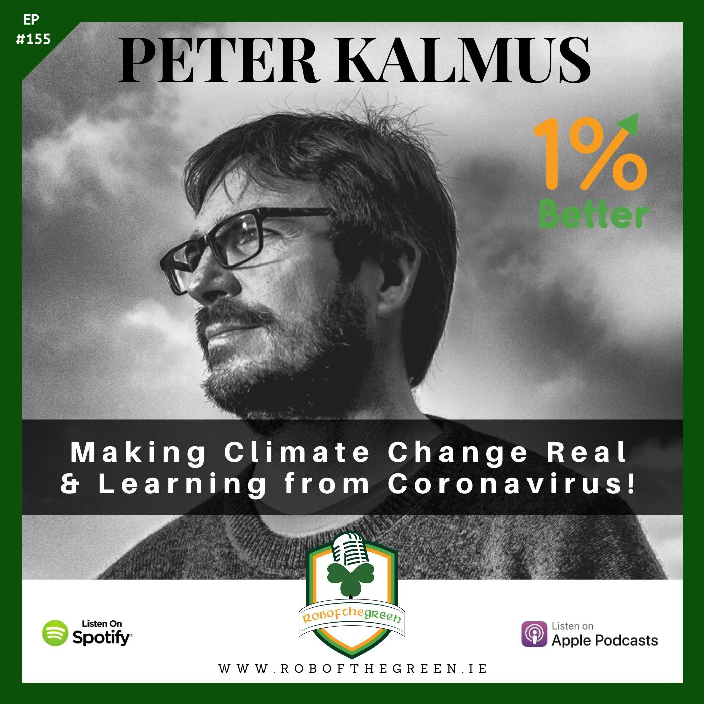 Peter Kalmus - Making Climate Change Real & Learning from Coronavirus - EP155 episode artwork