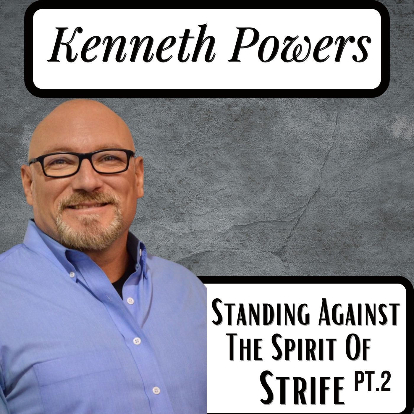 Standing Against Strife Pt2 episode artwork