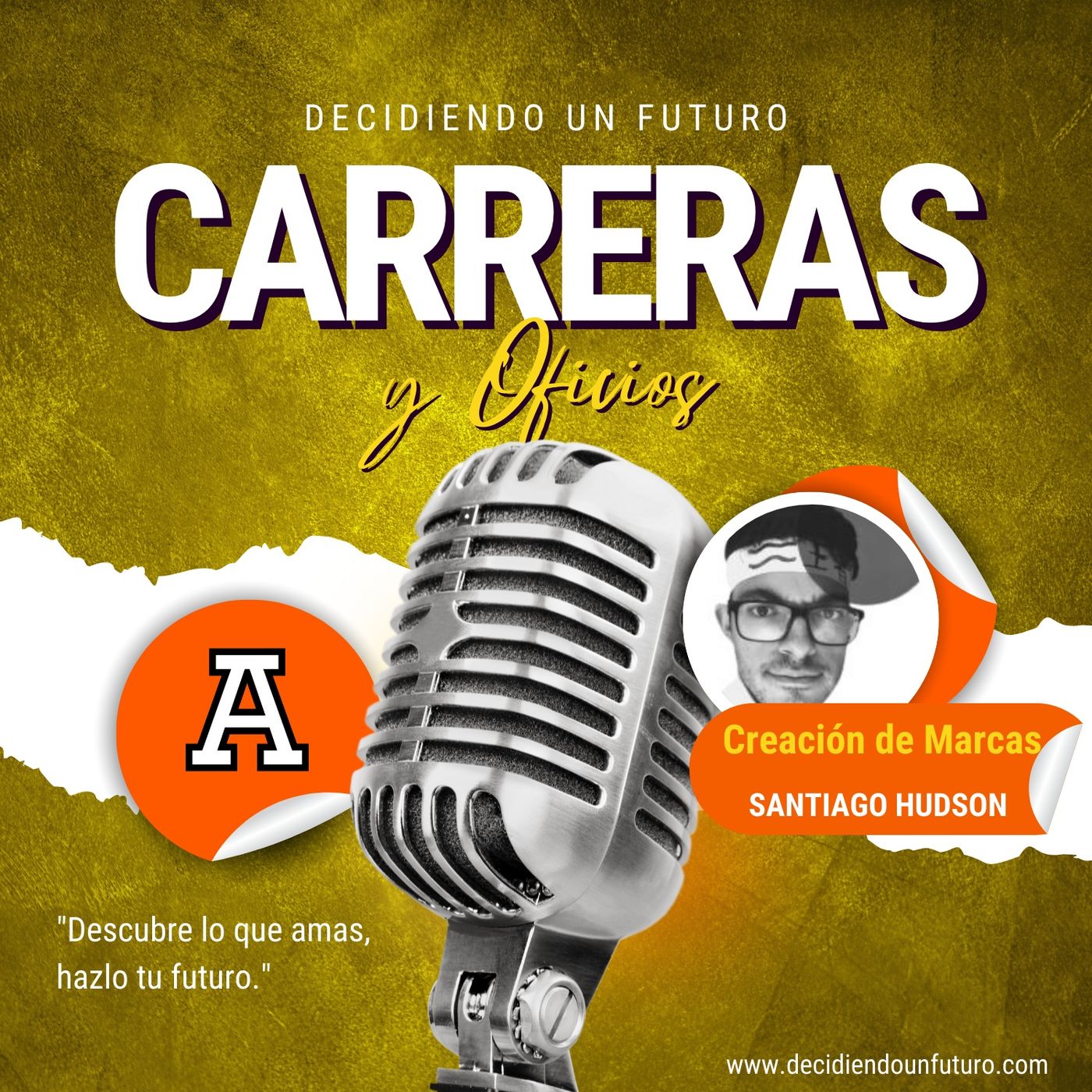 Creación de marcas😱 || || Decidiendo un futuro con Santiago Hudson #3 episode artwork