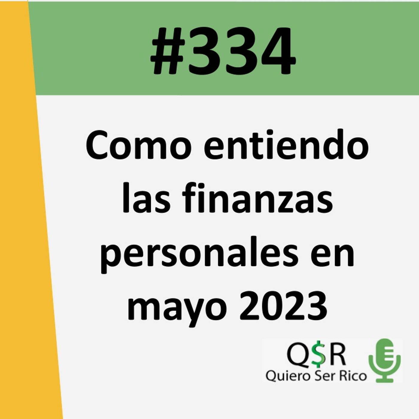 334. Como entiendo las finanzas personales en mayo 2023