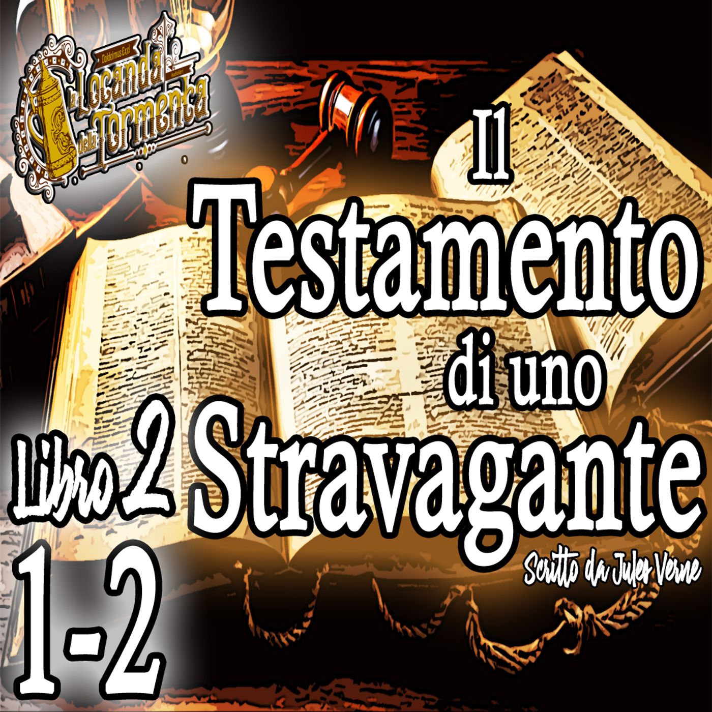Jules Verne - Audiolibro Il Testamento di uno Stravagante - Parte II - Capitolo 01-02 episode artwork