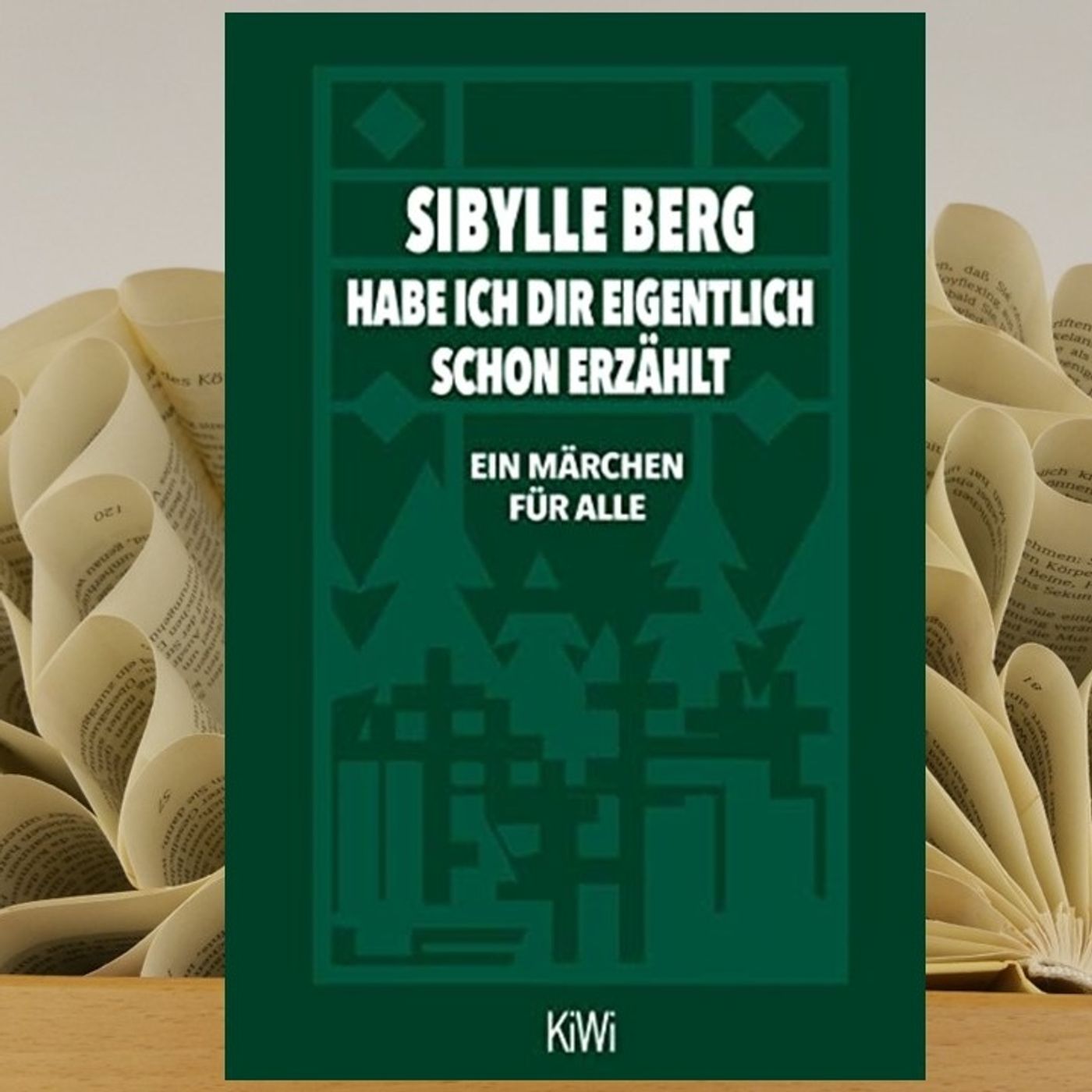 28.14. Sibylle Berg - Habe ich dir eigentlich schon erzählt… Ein Märchen für alle (Renate Zimmermann) episode artwork