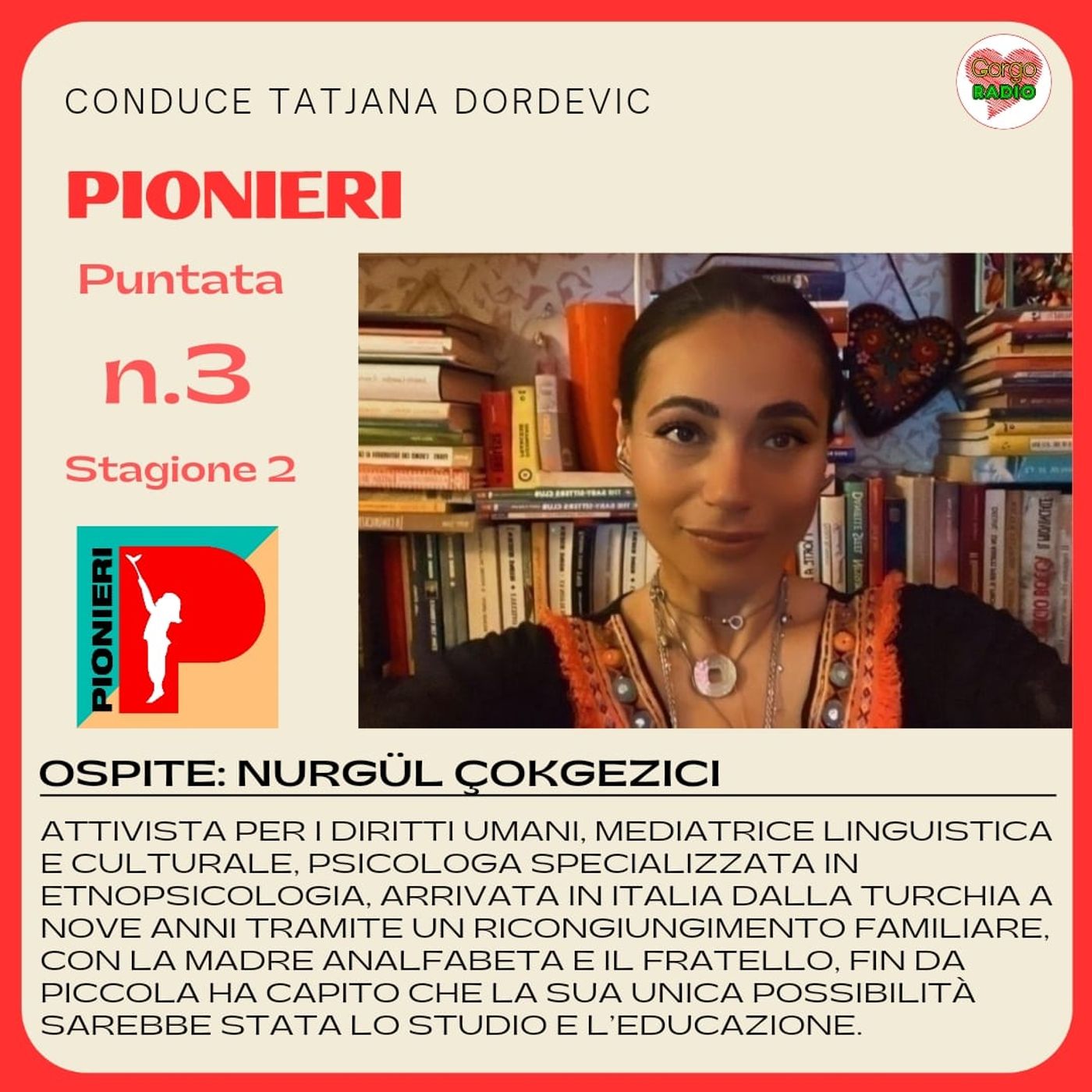 Intervista a Nurgül Çokgezici, attivista per i diritti umani, mediatrice linguistica, psicologa specializzata in etnopsicologia episode artwork