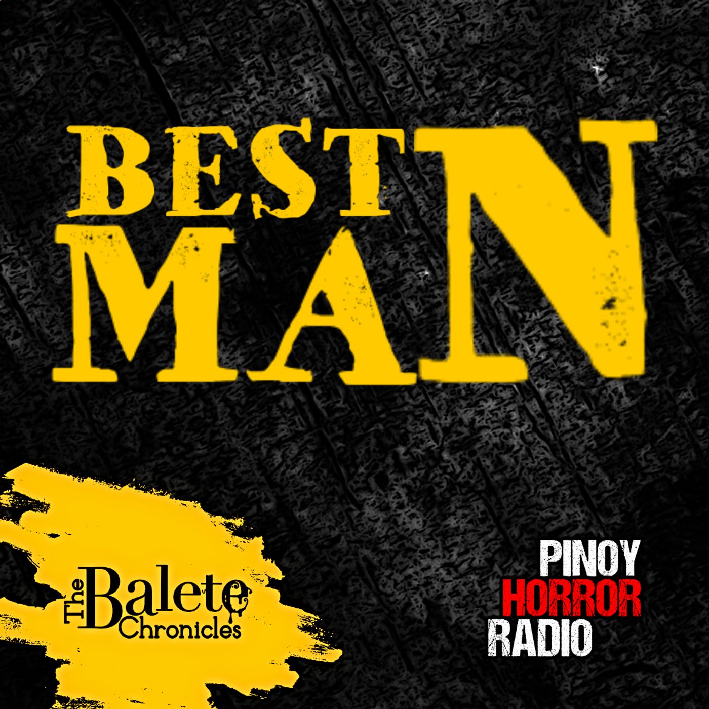 BESTMAN | Balete Chronicles Scariest Pinoy Stories episode artwork