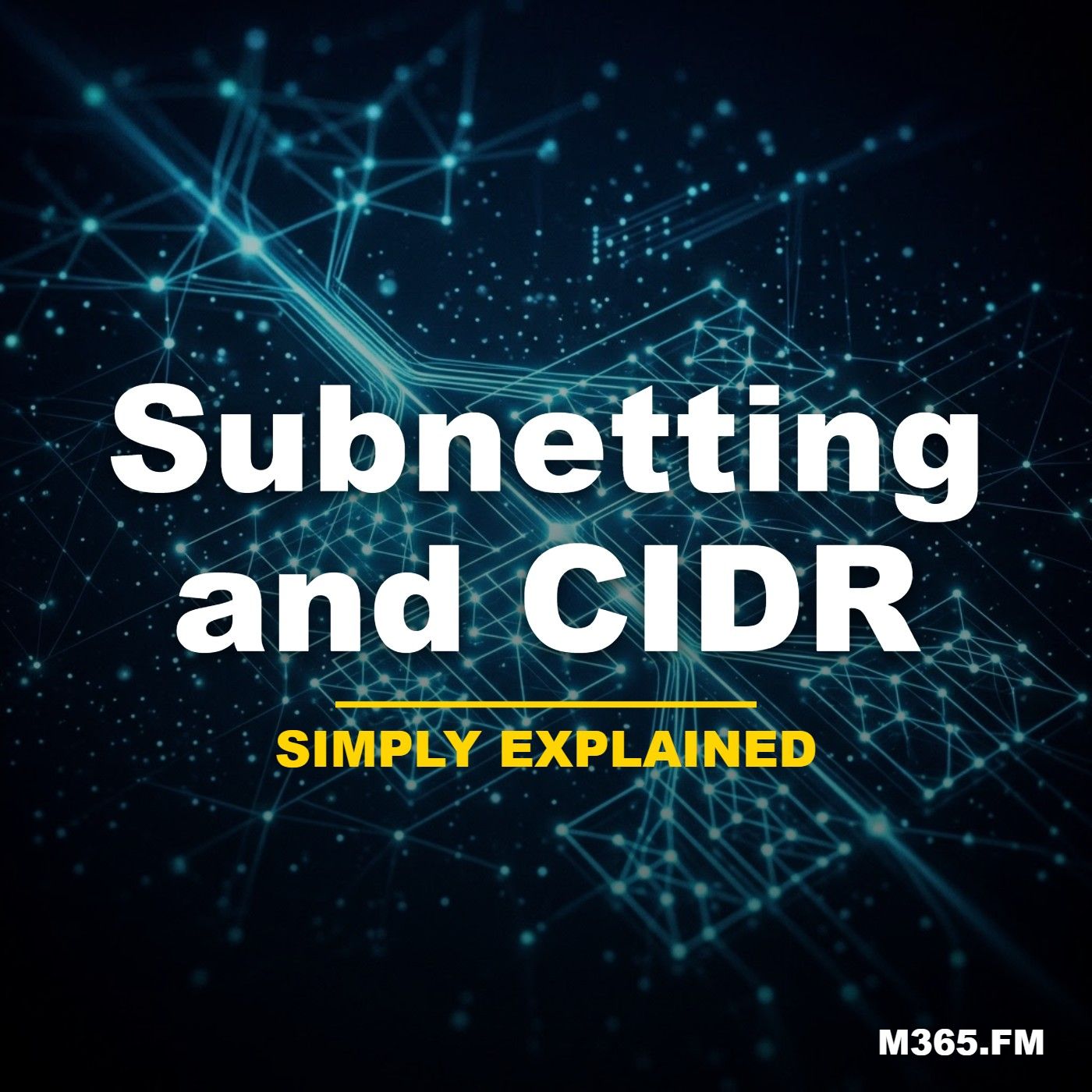 Subnetting and CIDR - Simply Explained