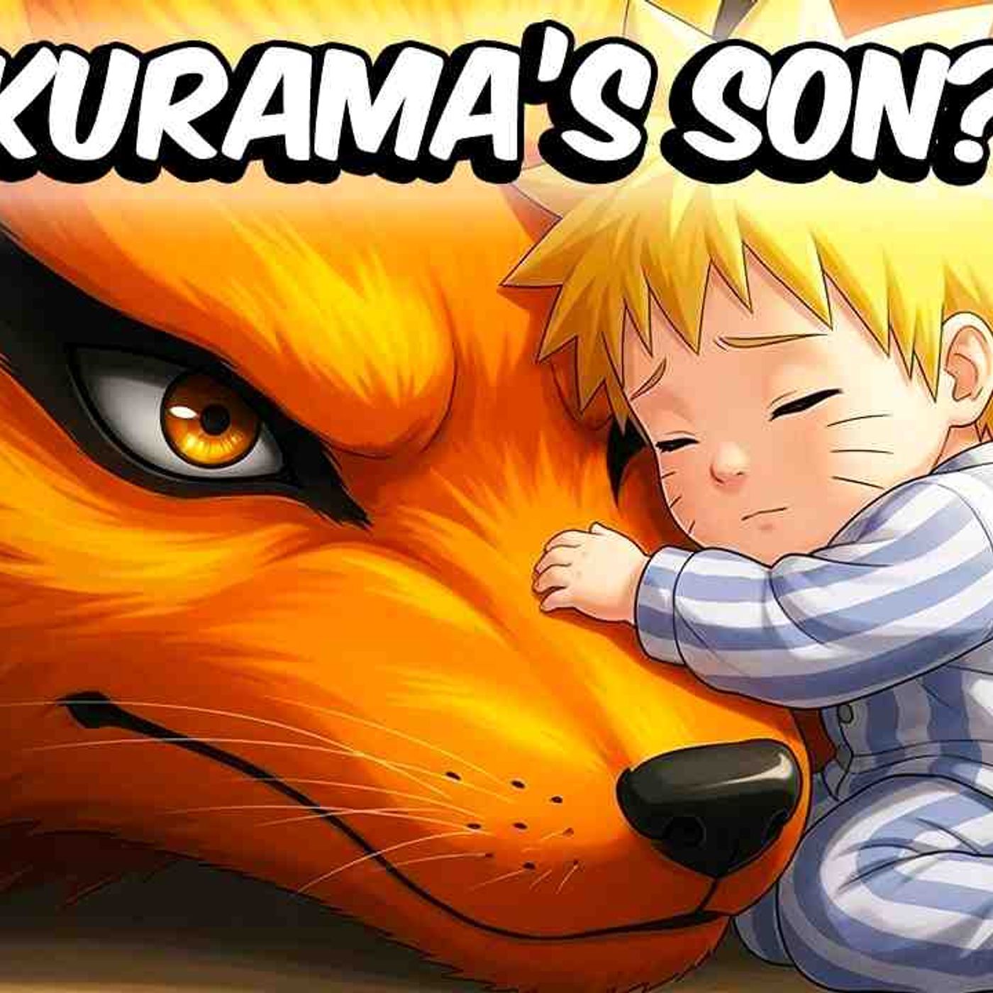 What If Naruto Were Kurama_s Son_(MP3_160K) episode artwork