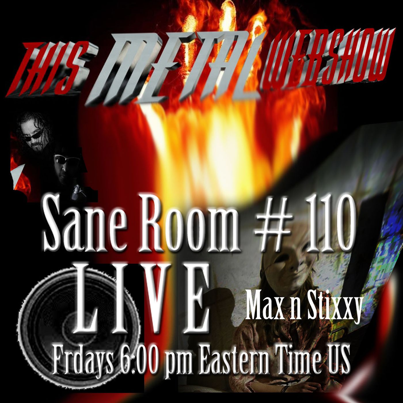 This Metal Webshow Sane Room # 110 LIVE episode artwork