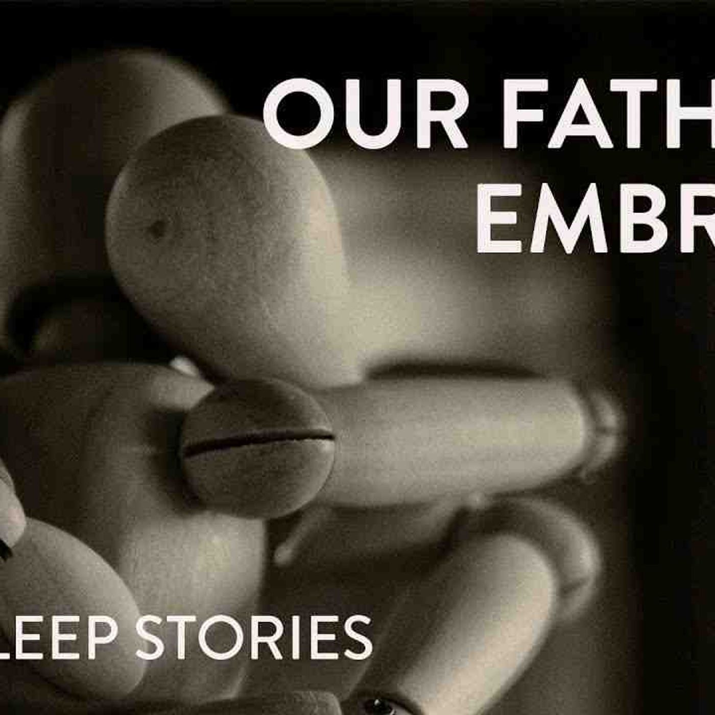 Bible Stories for Sleep_ The Prodigal Son And The Father_s Embrace episode artwork